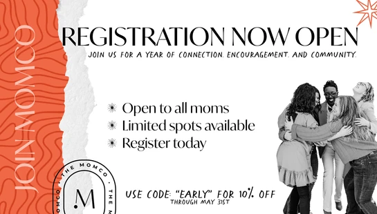 Promotional graphic for The MomCo. Text says 'Registration Now Open' with details and a discount code. A photo shows a diverse group of moms hugging.