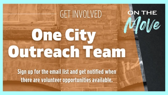 A graphic inviting people to join the One City Outreach Team, with an orange overlay on a brick wall. Text prompts users to sign up for volunteer opportunities.