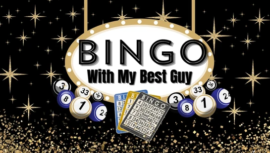 A graphic that reads "BINGO With My Best Guy" on a marquee-style sign. The background is black with gold glitter stars, confetti, bingo cards, and balls.