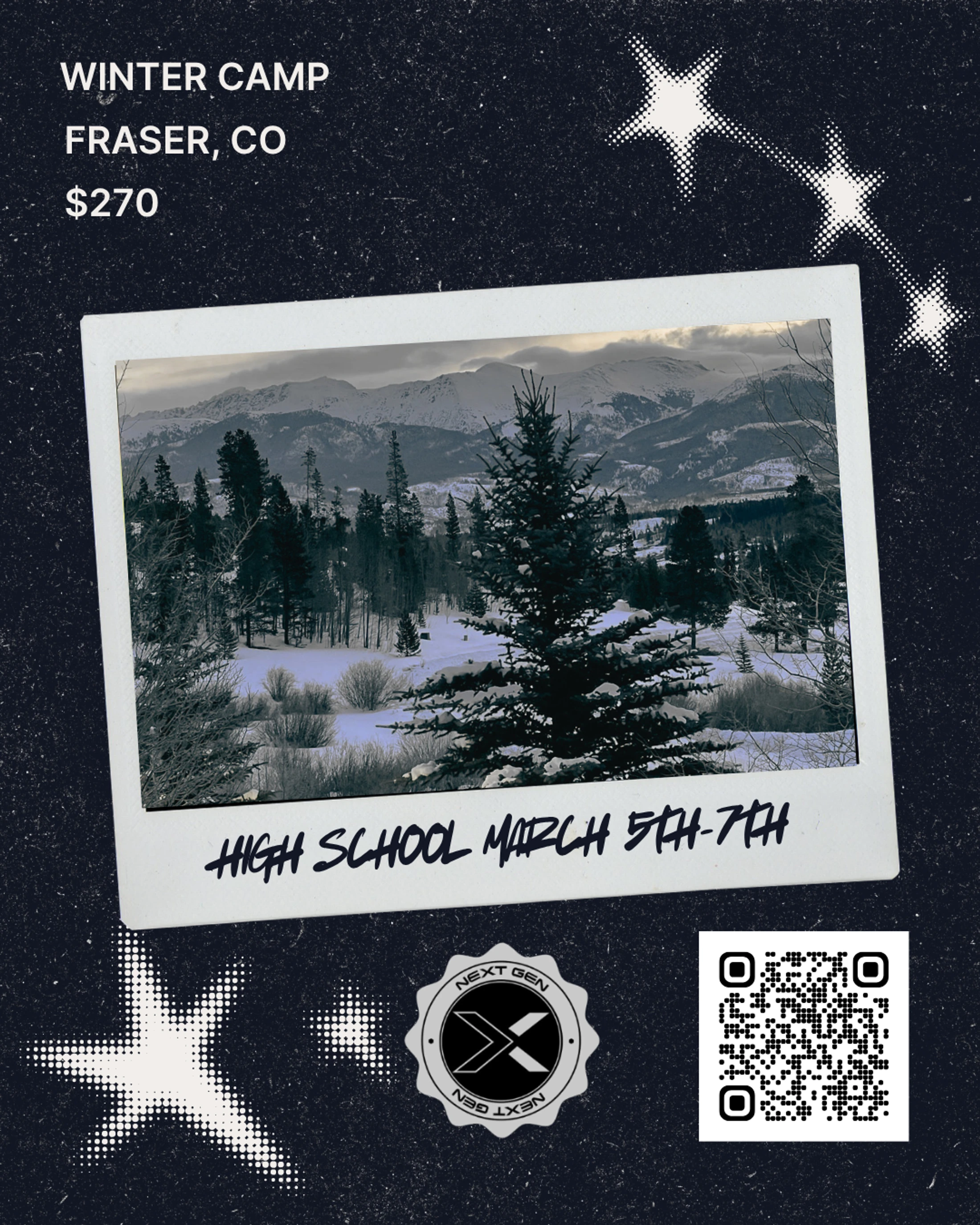 Flyer for a high school winter camp in Fraser, CO on March 5th-7th for $270. Features a Polaroid photo of a snowy mountain scene and a QR code.
