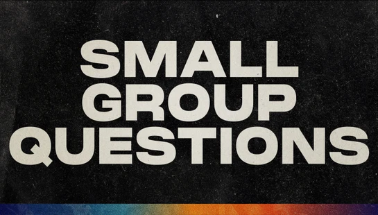 The words 'Small Group Questions' in a bold, off-white font on a textured black background. A colorful gradient bar is at the bottom.