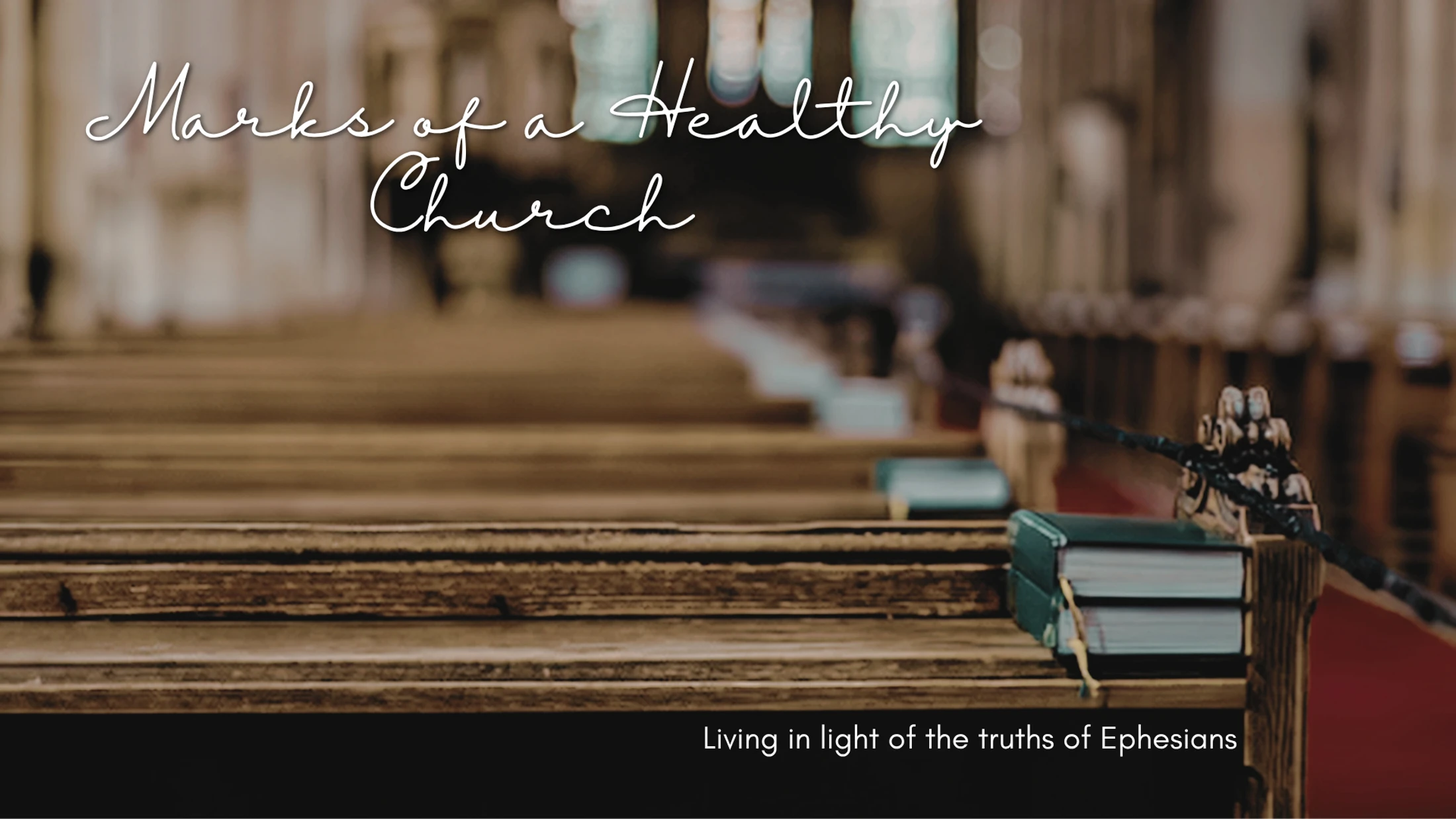 Marks of a Healthy Church: Unity