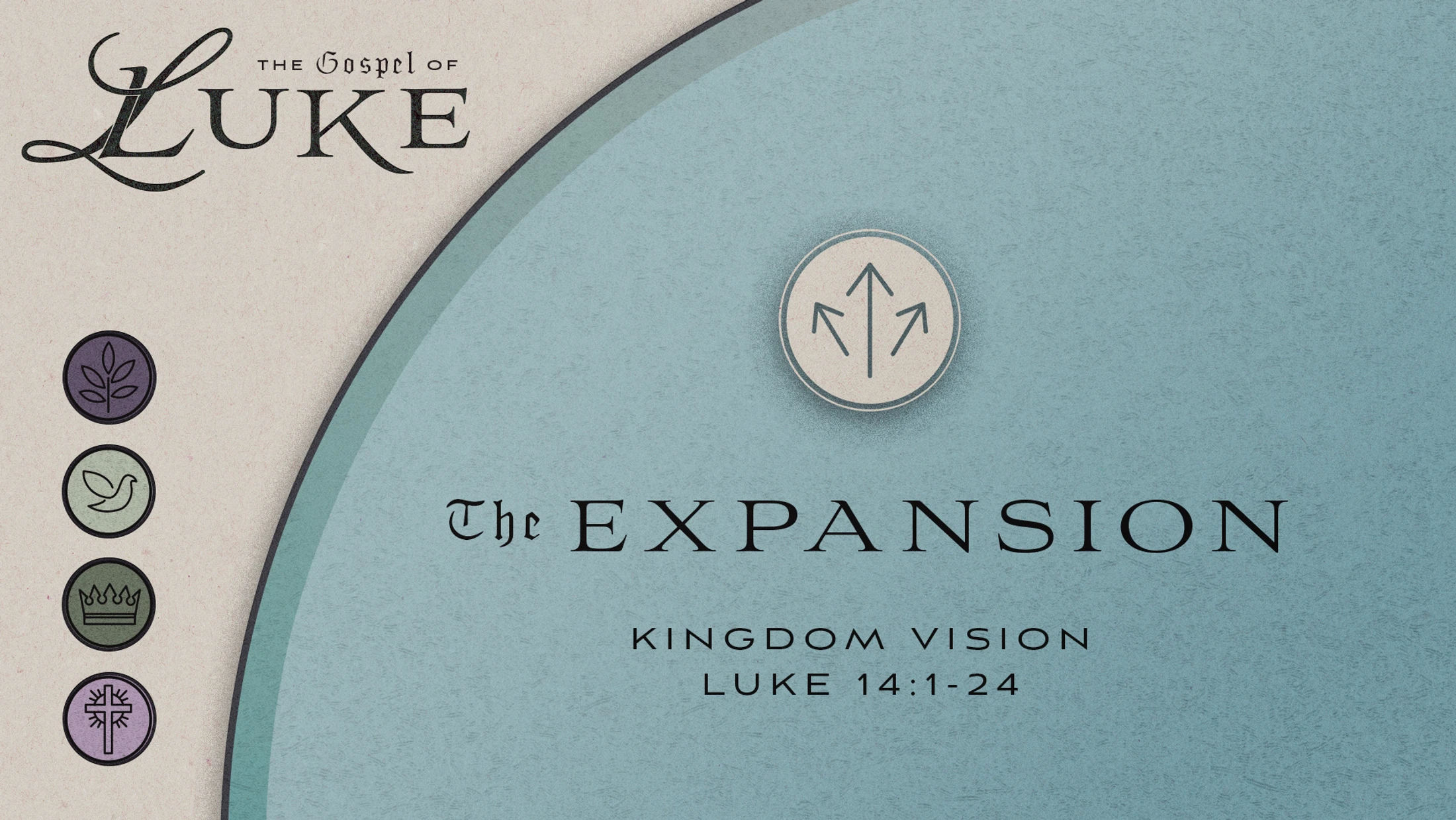 Sermon graphic for 'The Expansion' from The Gospel of Luke. The text reads 'Kingdom Vision, Luke 14:1-24' on a textured blue and beige background with icons.