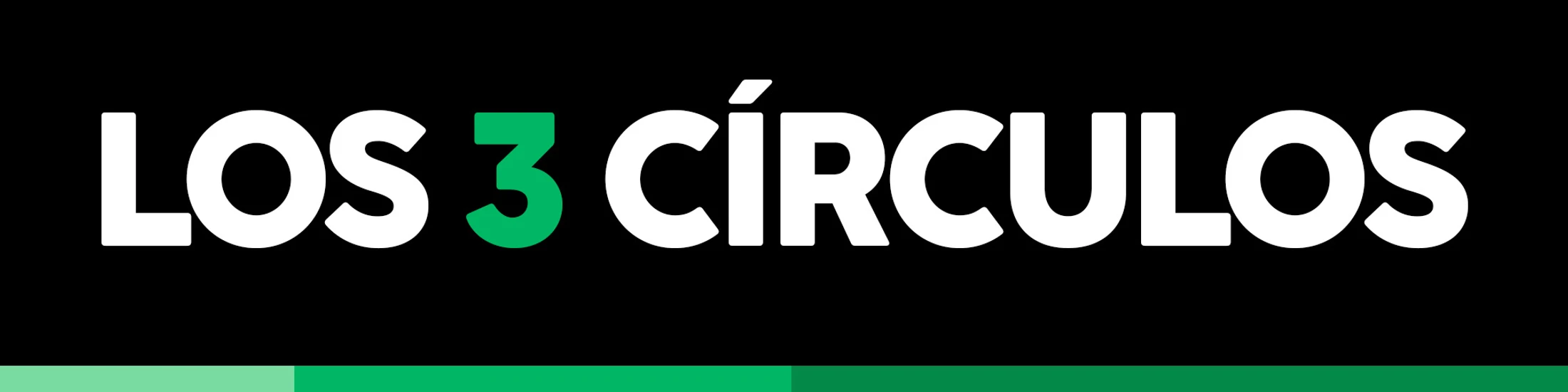 The words 'LOS 3 CÍRCULOS' in bold, white font with a green number 3 on a black background, underlined by a green color bar.