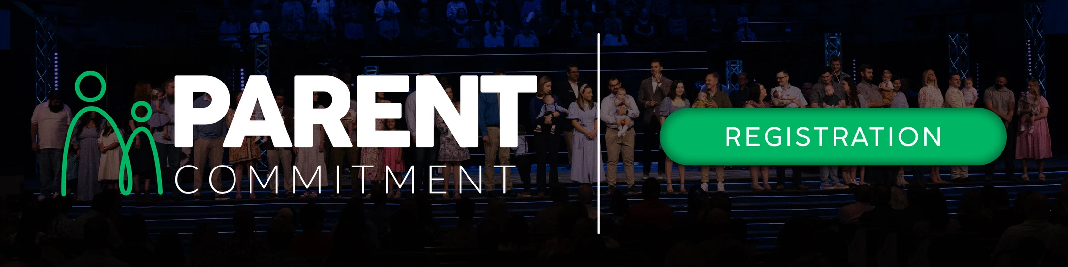 A banner for a Parent Commitment event, showing families with their children standing on a stage. Text reads 'Parent Commitment' and 'Registration'.