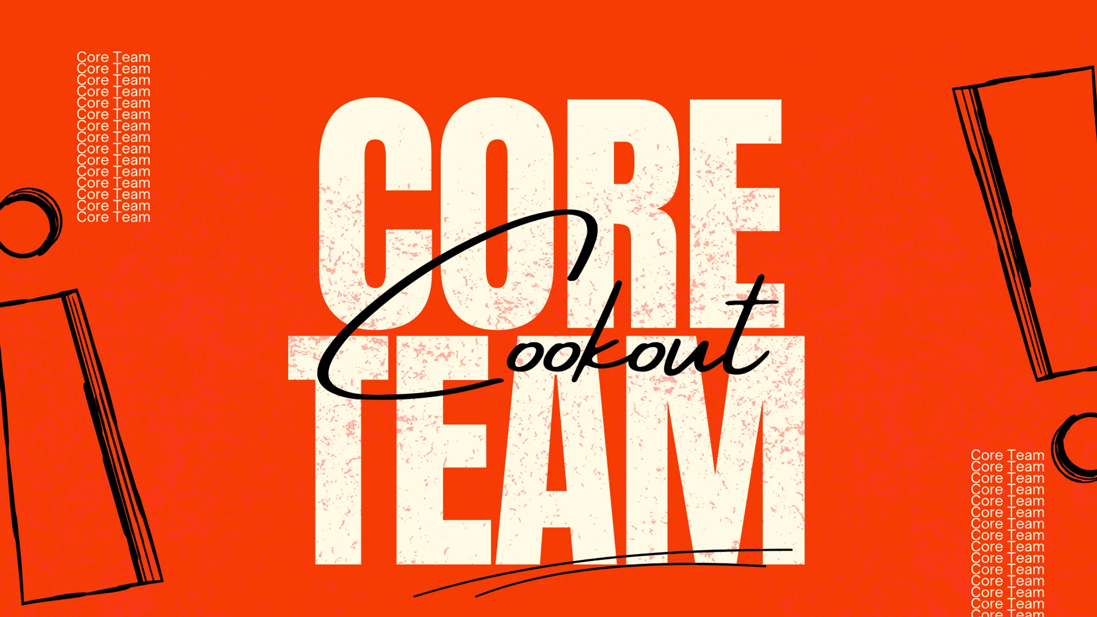A vibrant orange graphic with 'Core Team' in a large, distressed white font. The word 'cookout' is written over it in black cursive script.