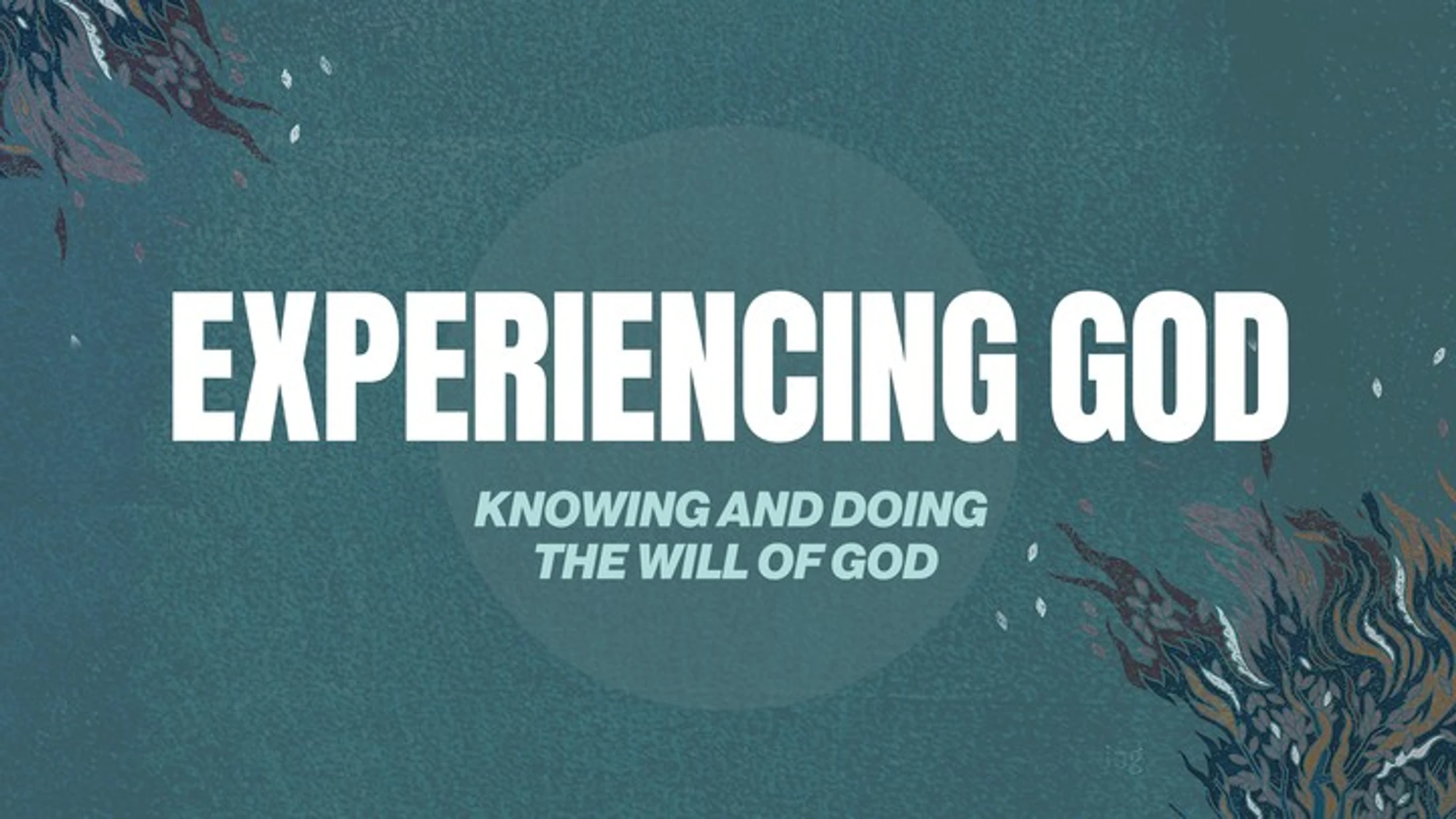 Experiencing God (Wed)
