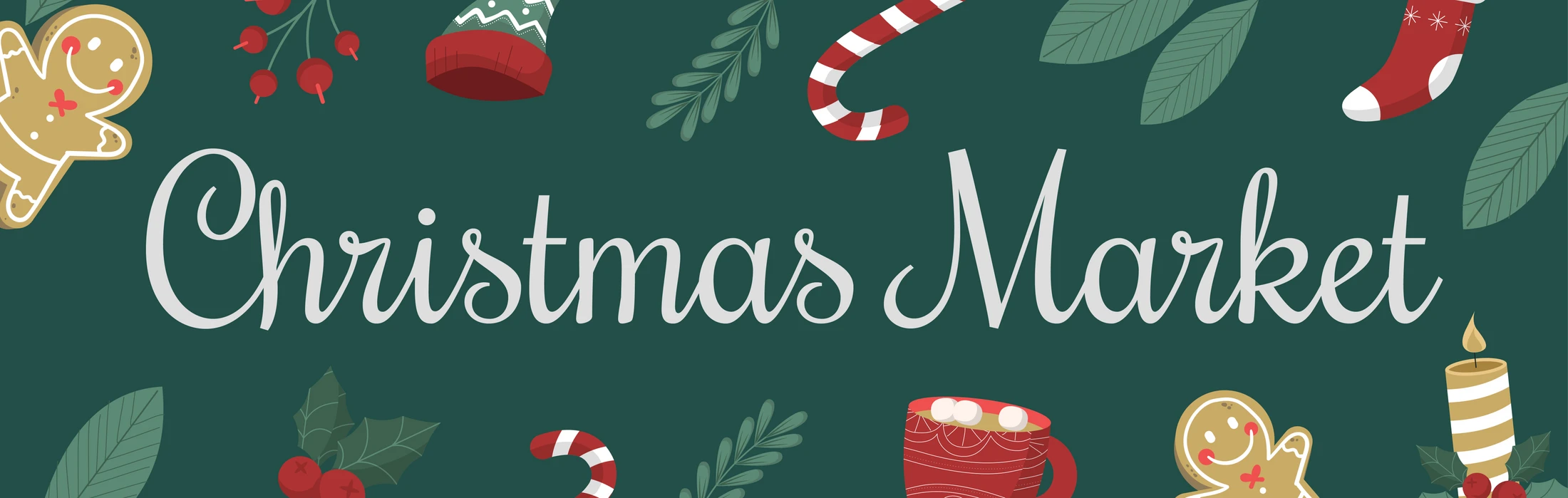 A green banner with "Christmas Market" in white script, bordered by illustrations of gingerbread men, candy canes, stockings, and hot cocoa.