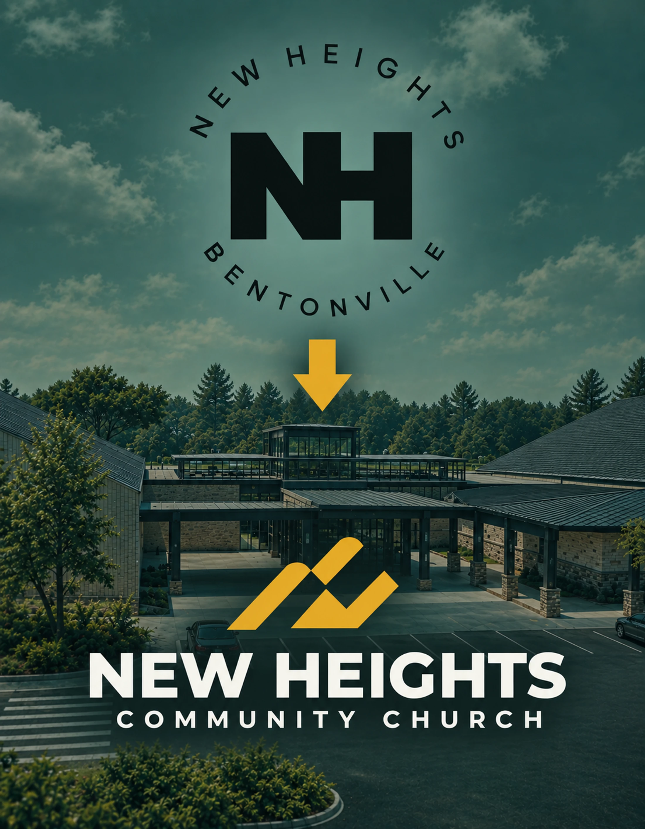 A promotional image showing the New Heights Community Church building in Bentonville, with the church's name and logos overlaid.