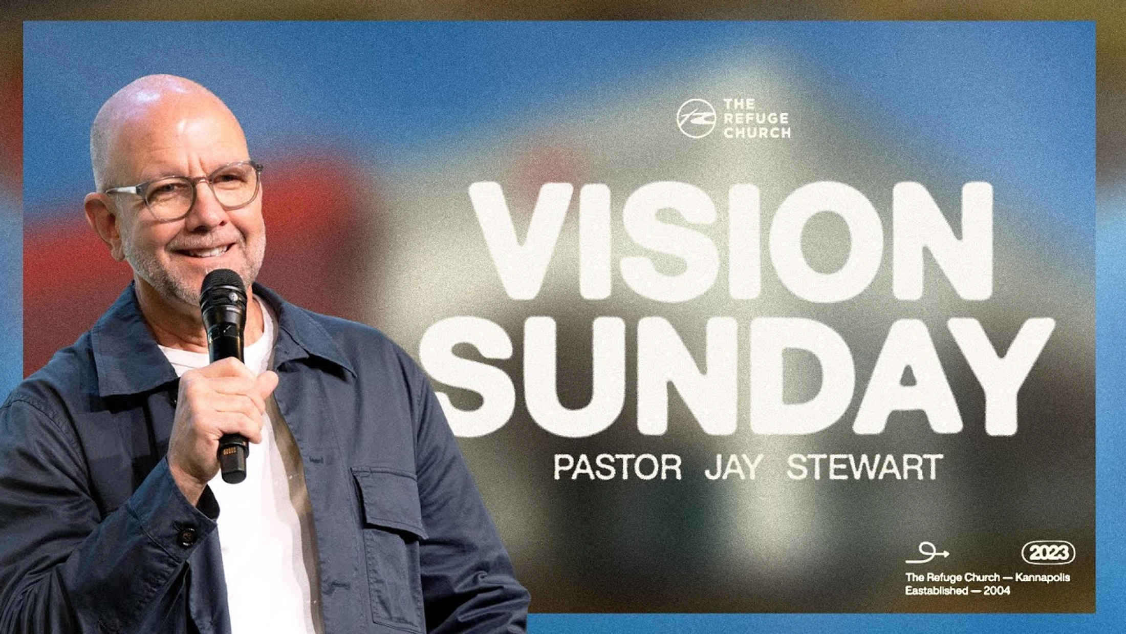 Vision Sunday | Pastor Jay Stewart
