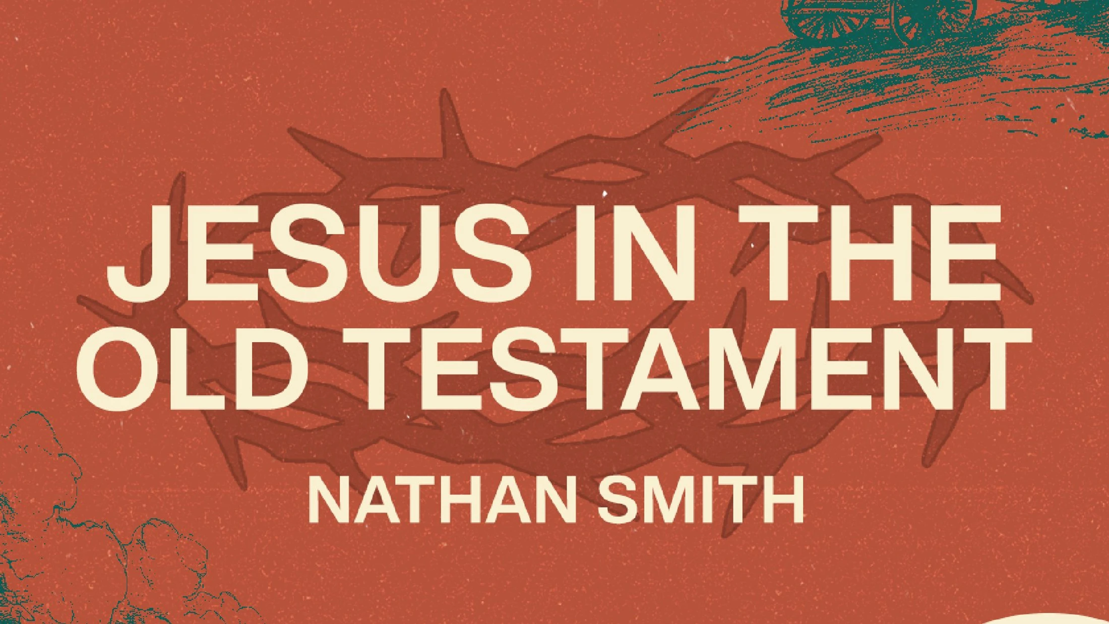 Jesus in the Old Testament Part I
