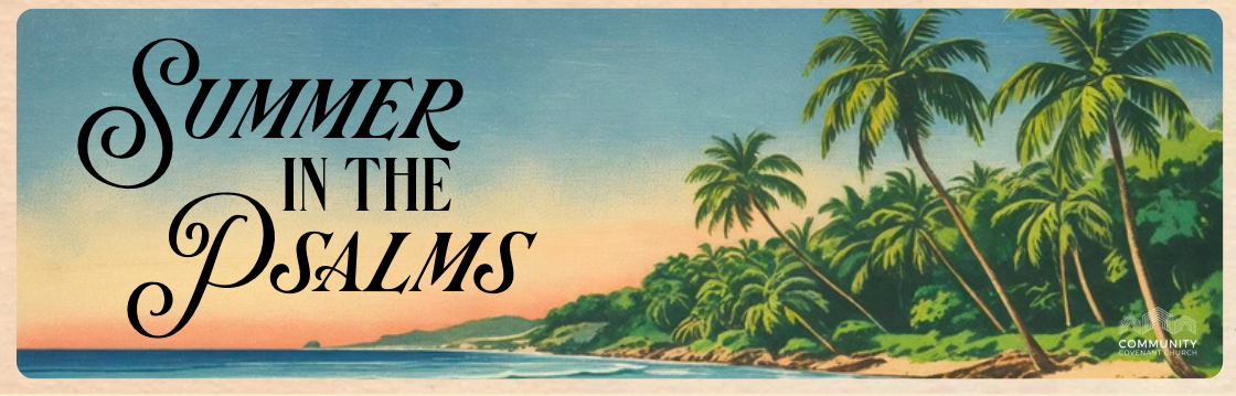 Summer in the Psalms