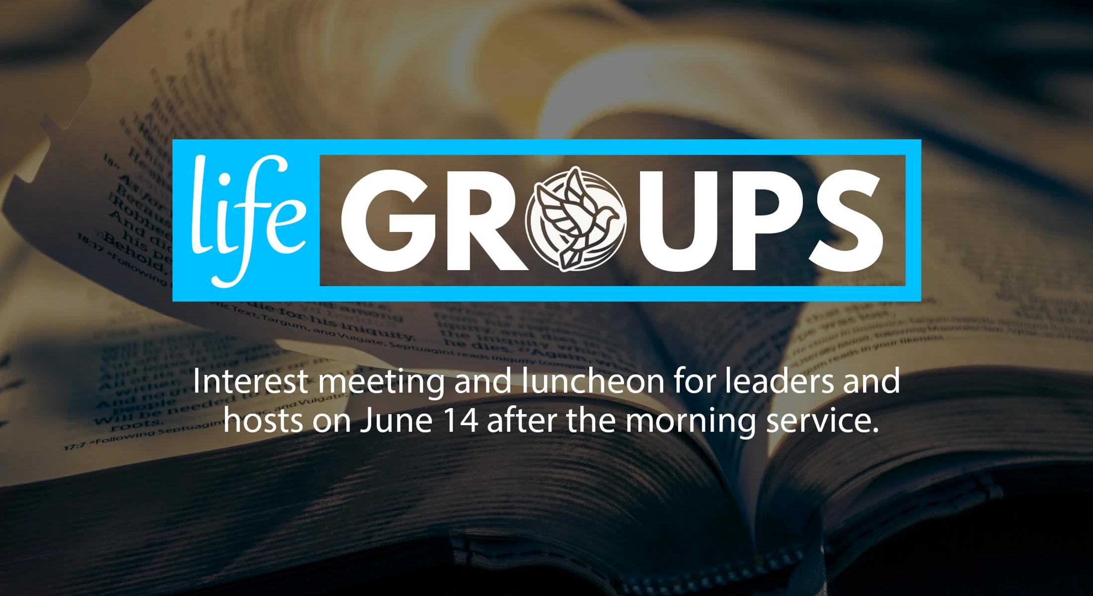 Life Group Interest Meeting for leaders and host homes