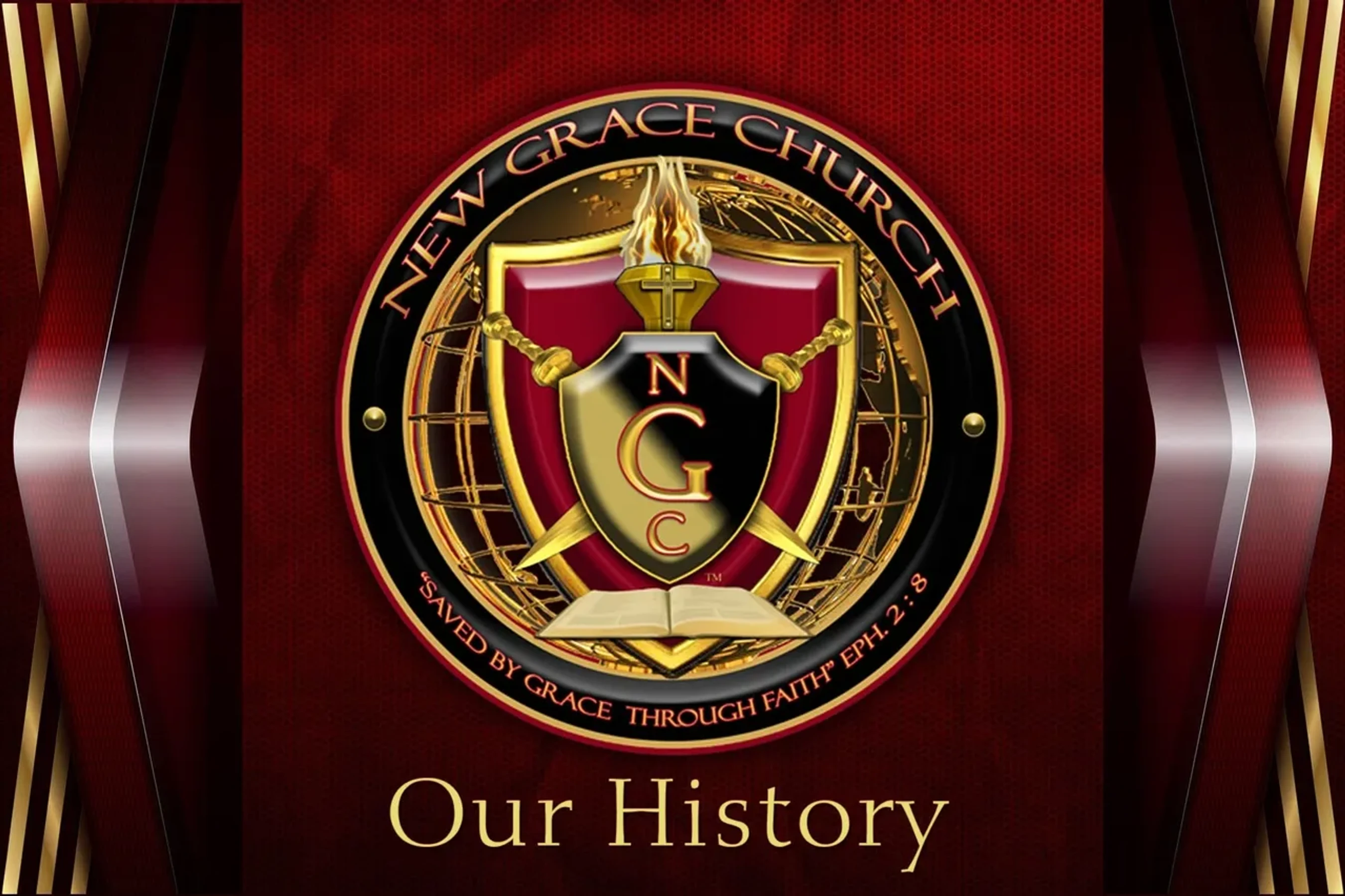 The New Grace Church logo, a gold and red crest with a shield and flaming torch, is centered on a red background above the words "Our History."