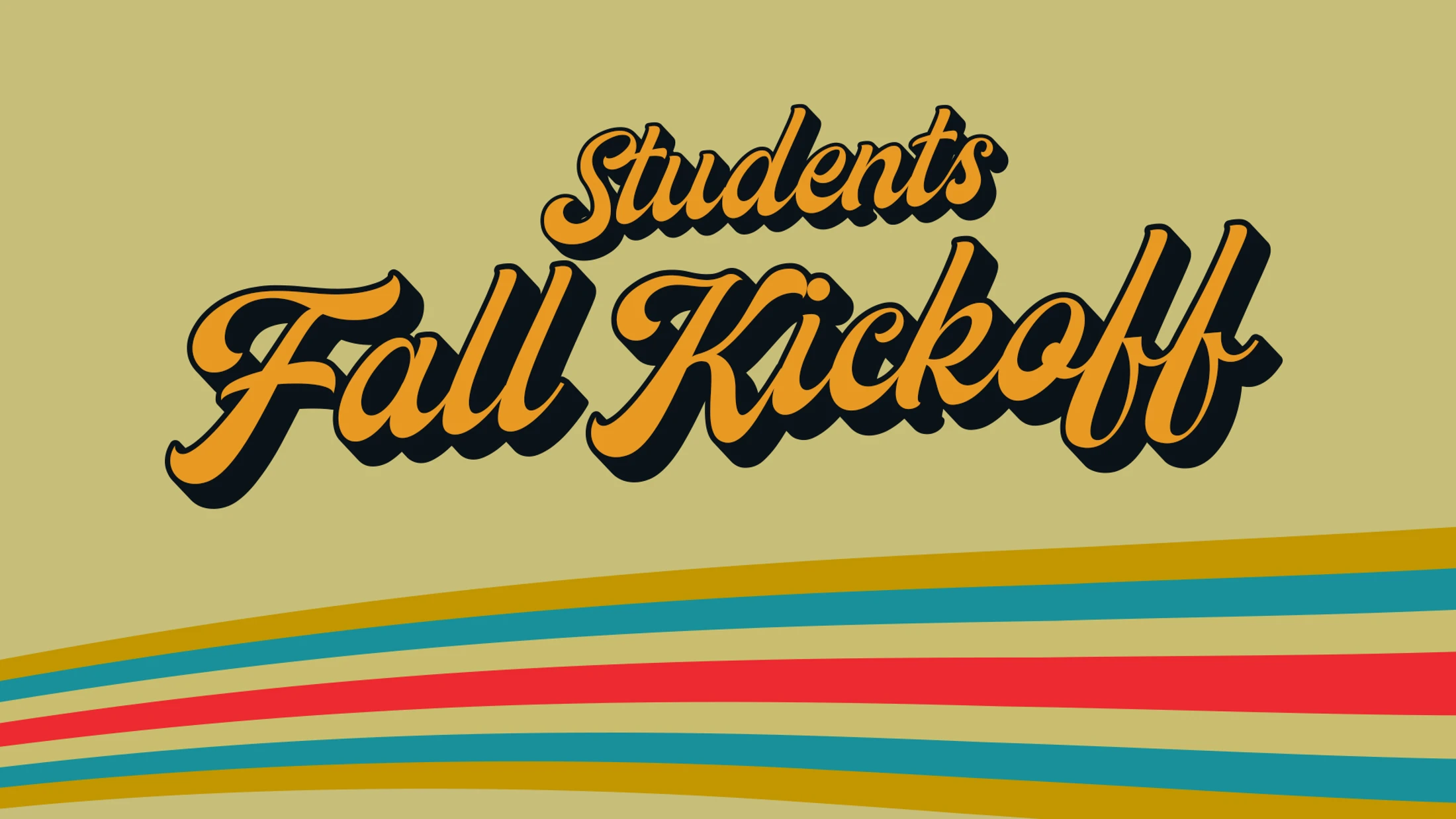 Students Fall Kickoff | September 13, 2026