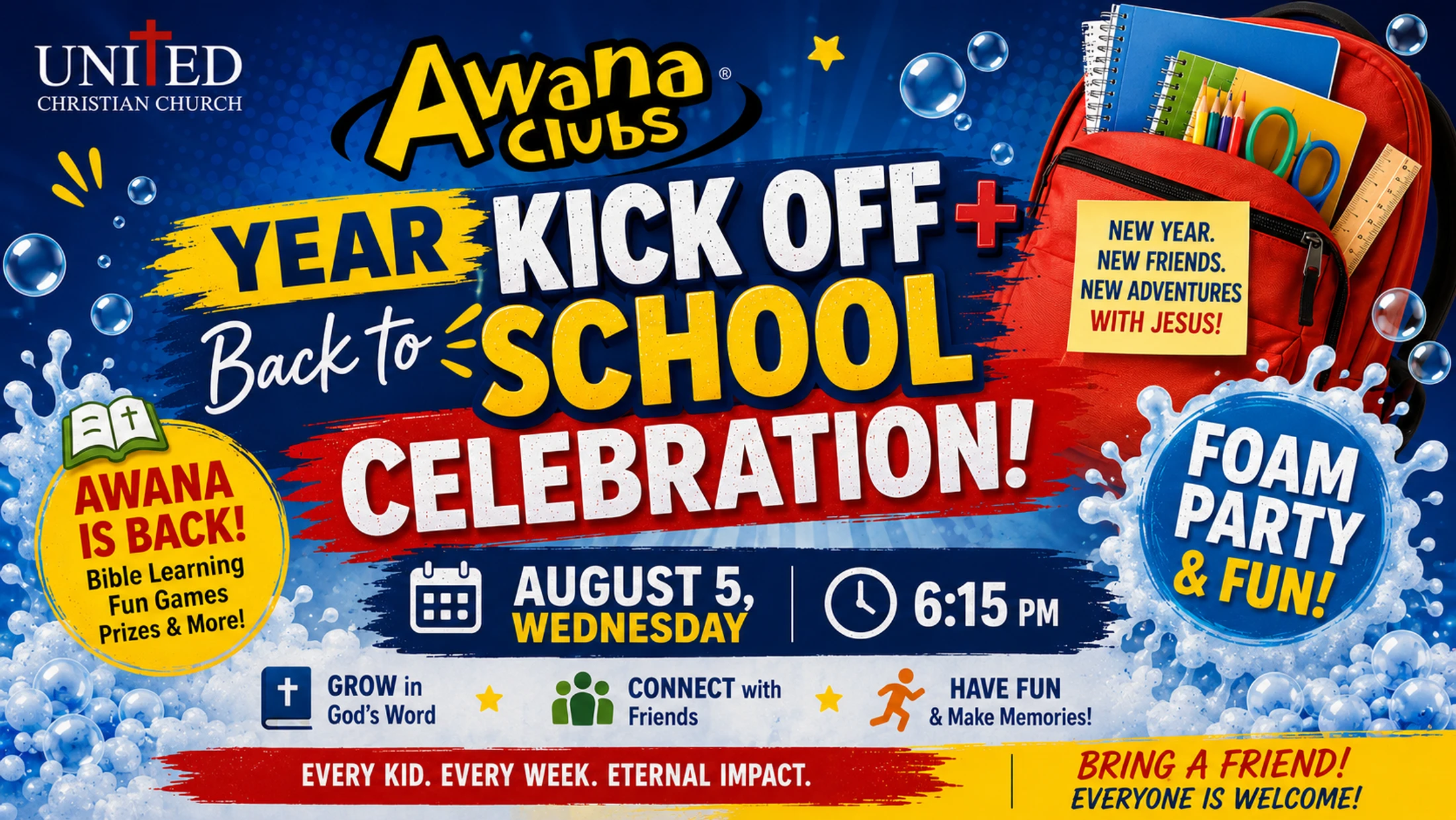 A colorful flyer for the Awana Clubs Year Kick Off and Back to School Celebration, featuring a backpack, bubbles, and event details for August 5th.