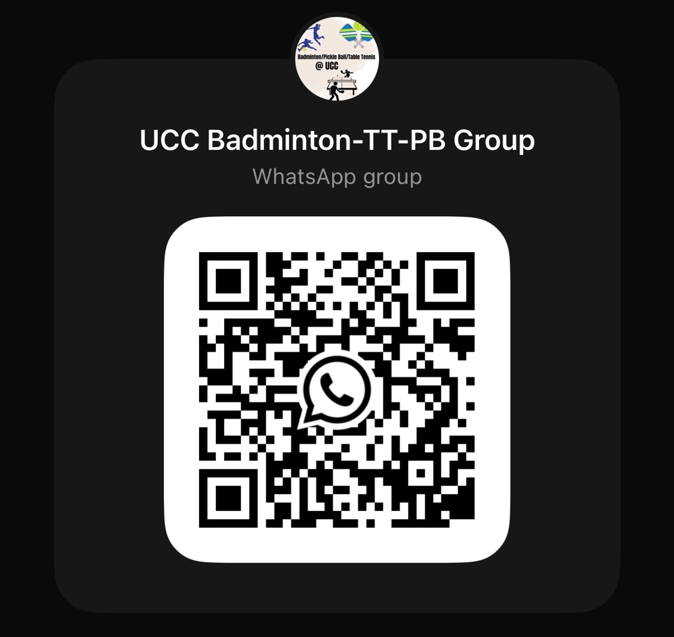 A black-and-white QR code with a WhatsApp logo in the center, used to join the 'UCC Badminton-TT-PB Group'. The group title and logo are shown above.
