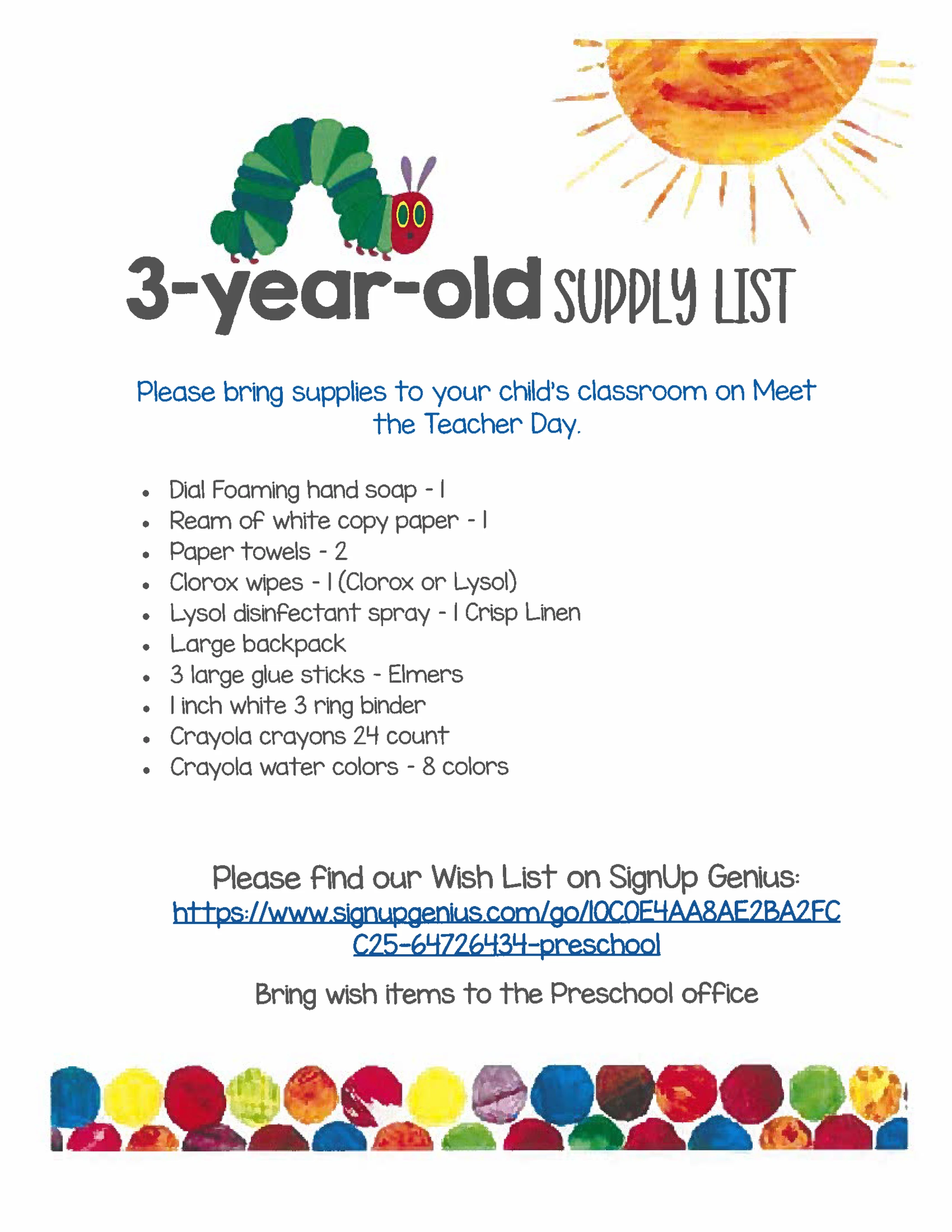 A school supply list for a 3-year-old preschool class with illustrations of the Very Hungry Caterpillar and a sun. Items include soap, paper, and crayons.