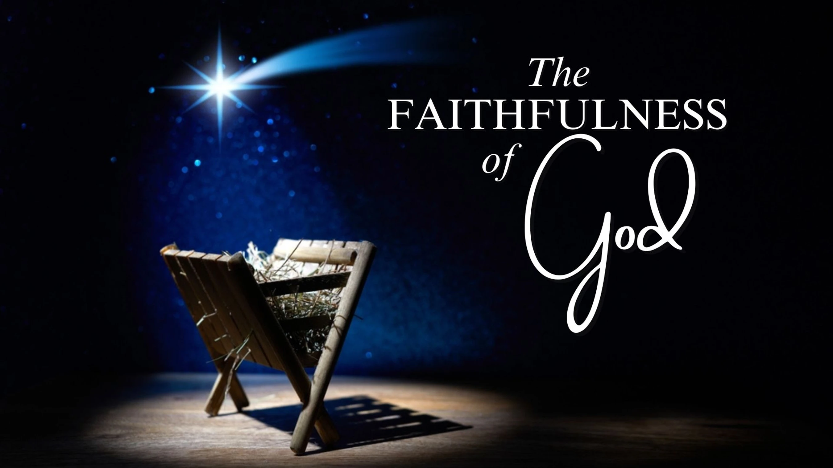 The Faithfulness of God