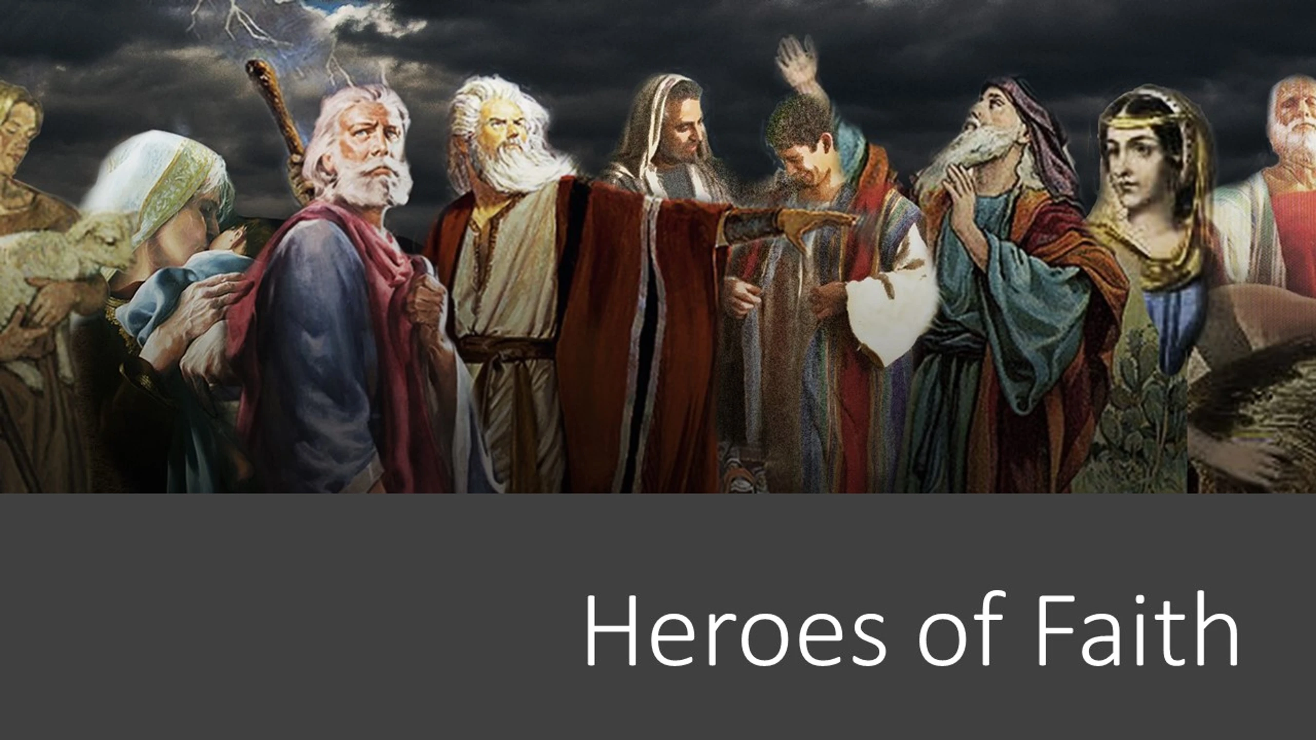 Heroes<br>of Faith