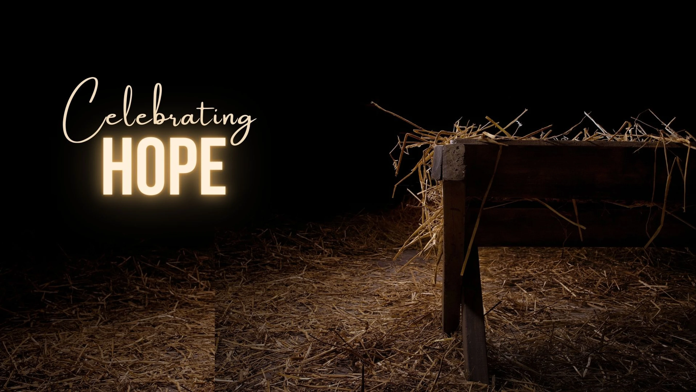 Celebrating <br>Hope