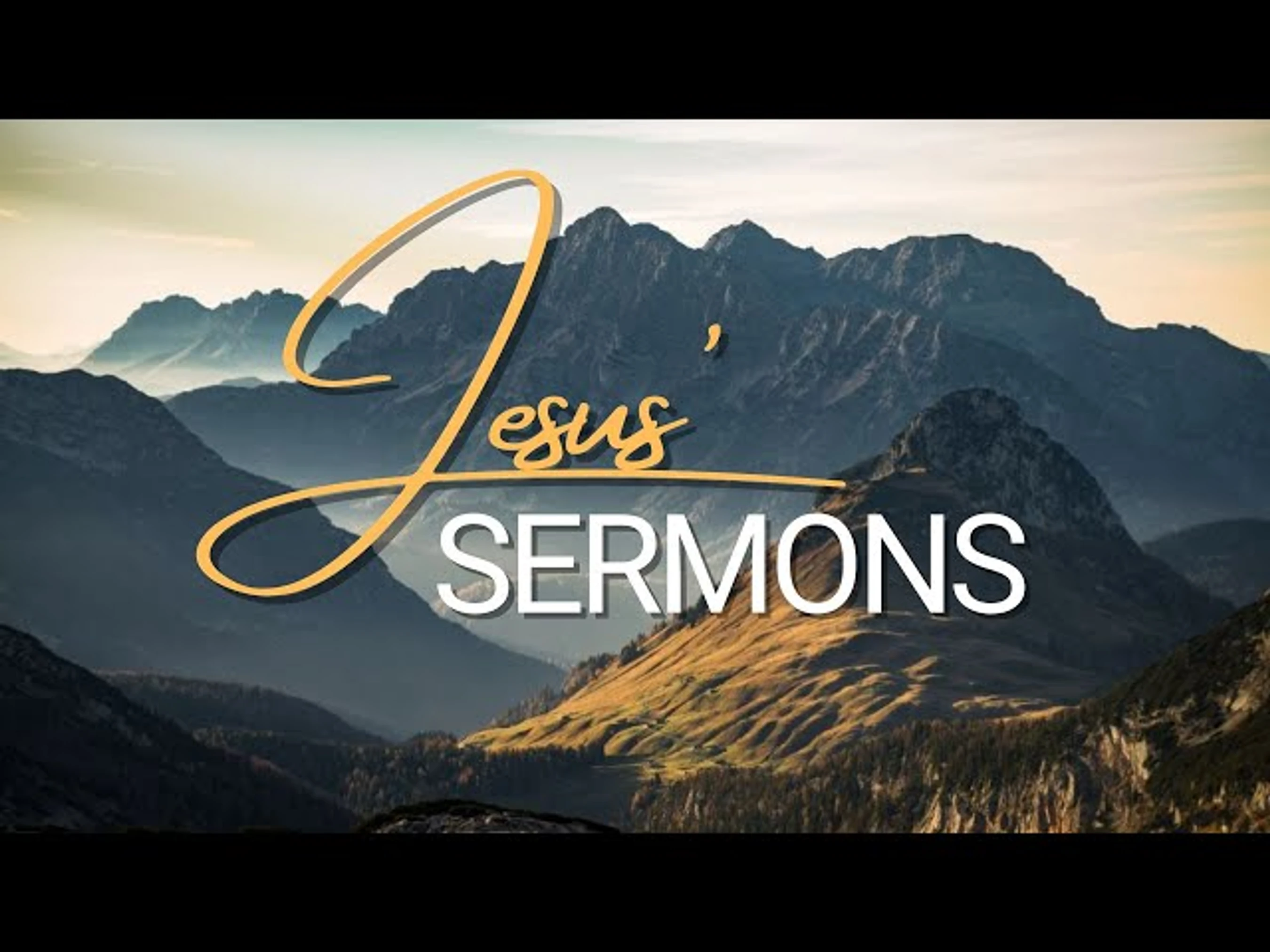 Jesus'<br>Sermon