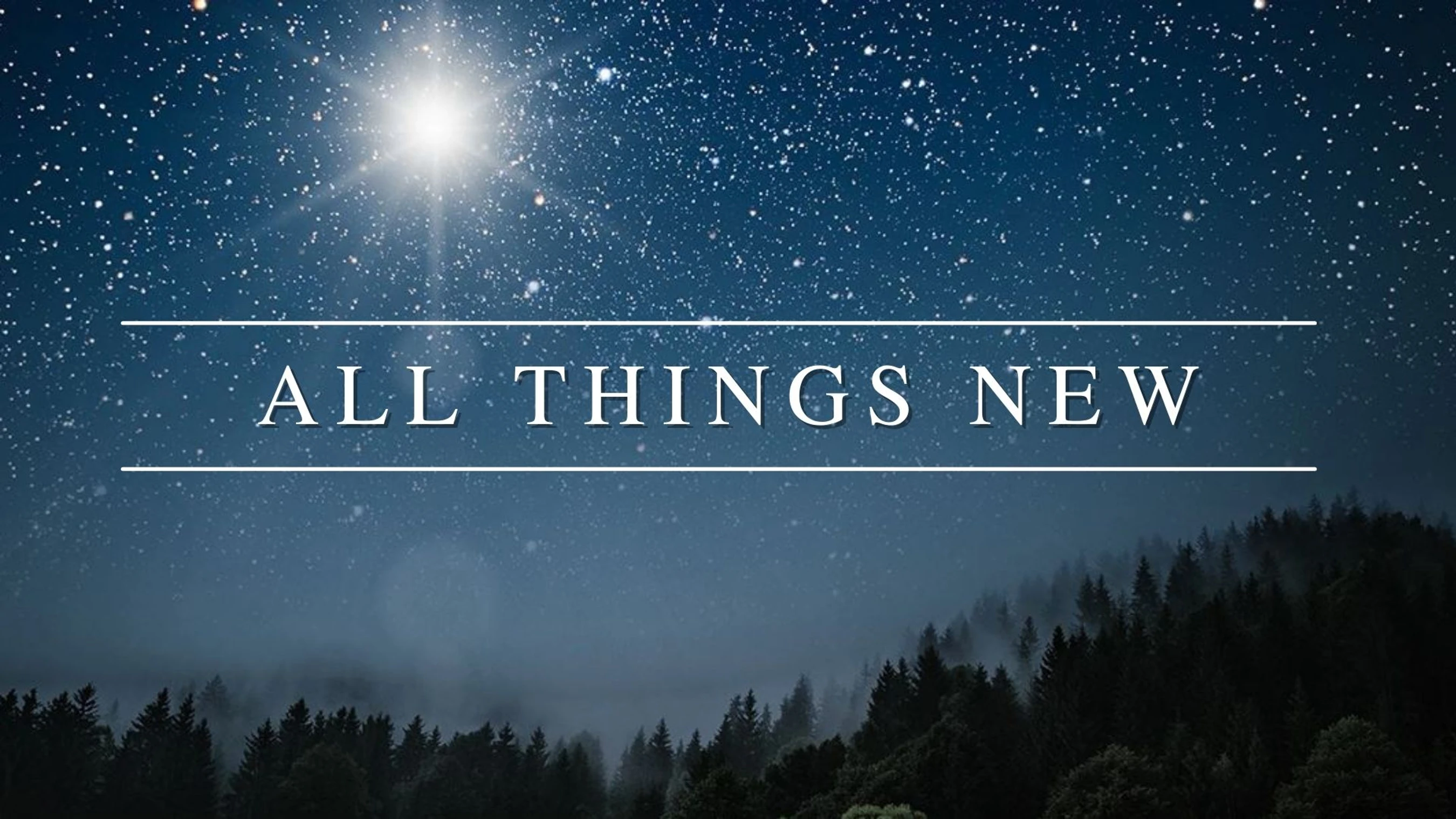 All Things<br>New