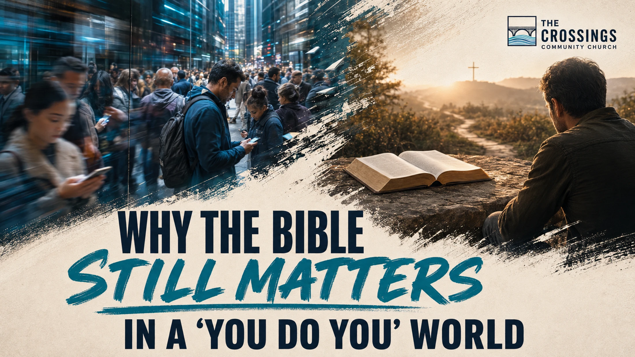 Why the Bible Still Matters in a "You Do You" World