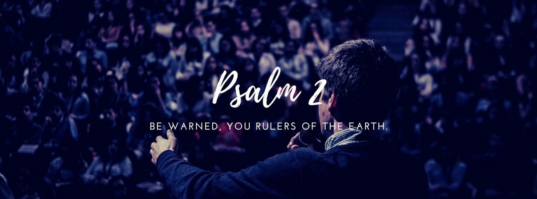 20 September 2020 - Psalm 2