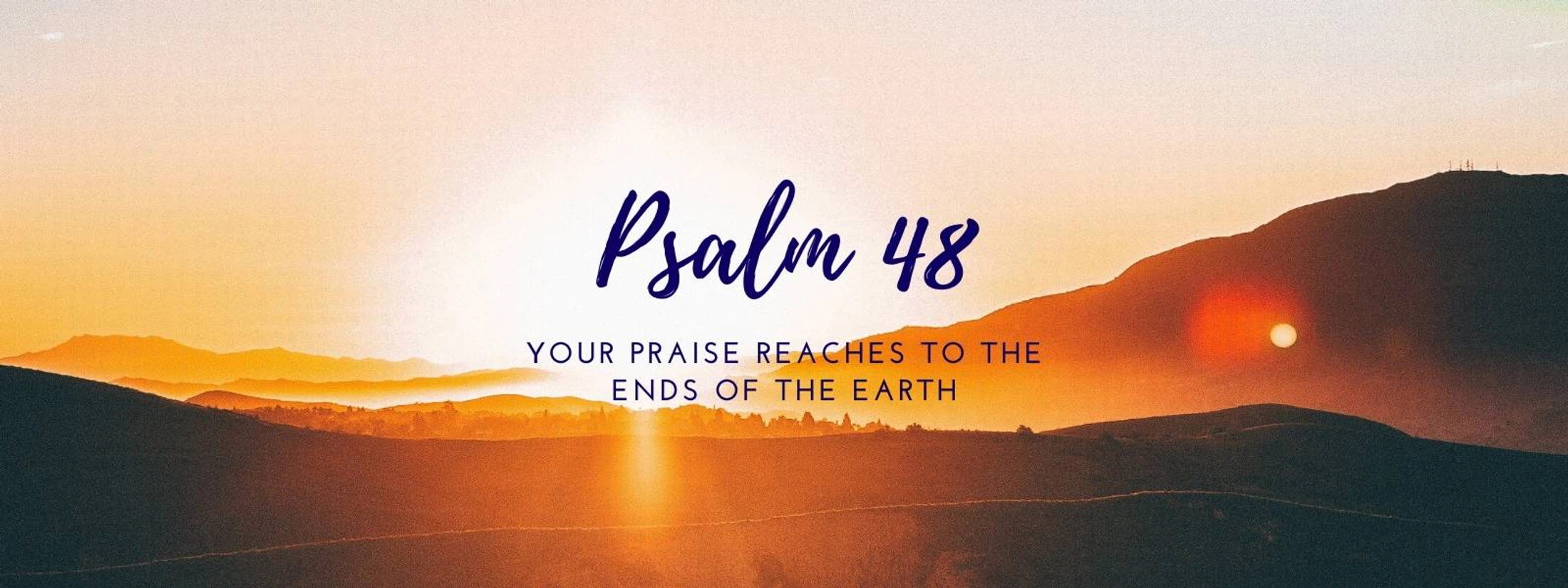 17 May 2020 - Psalm 48
