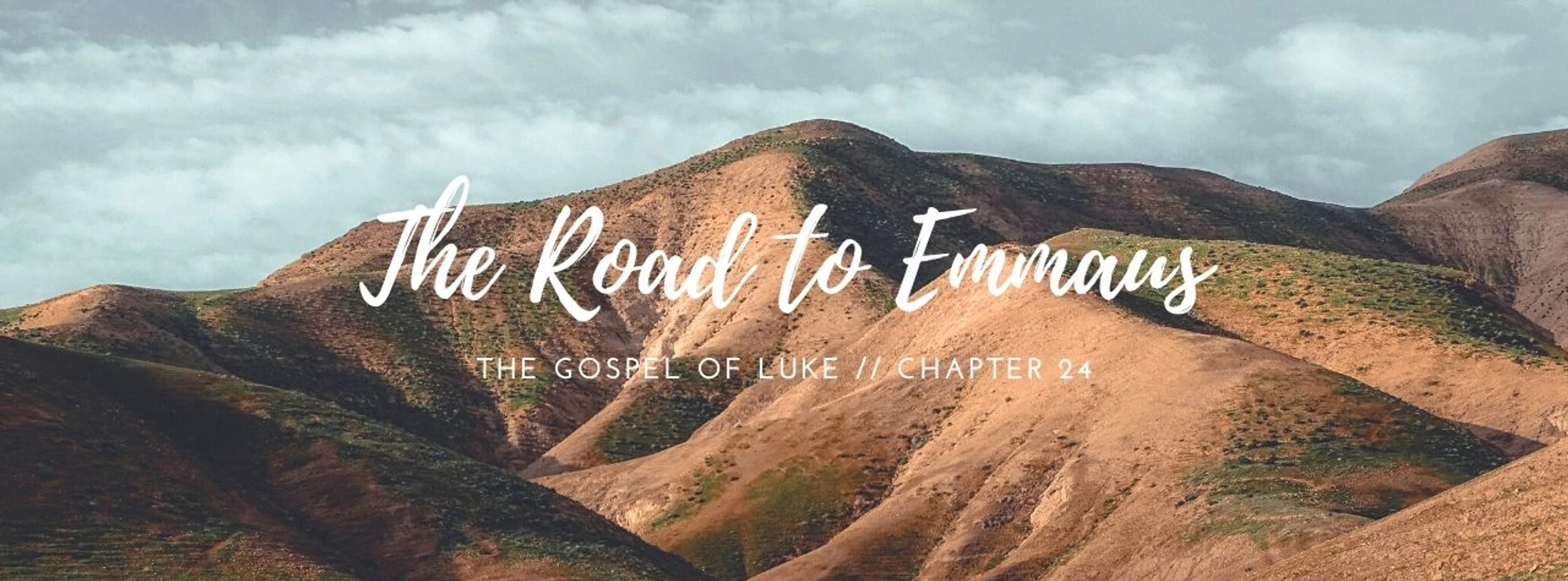 19 April 2020 - The Road to Emmaus (Luke 24:13-49)
