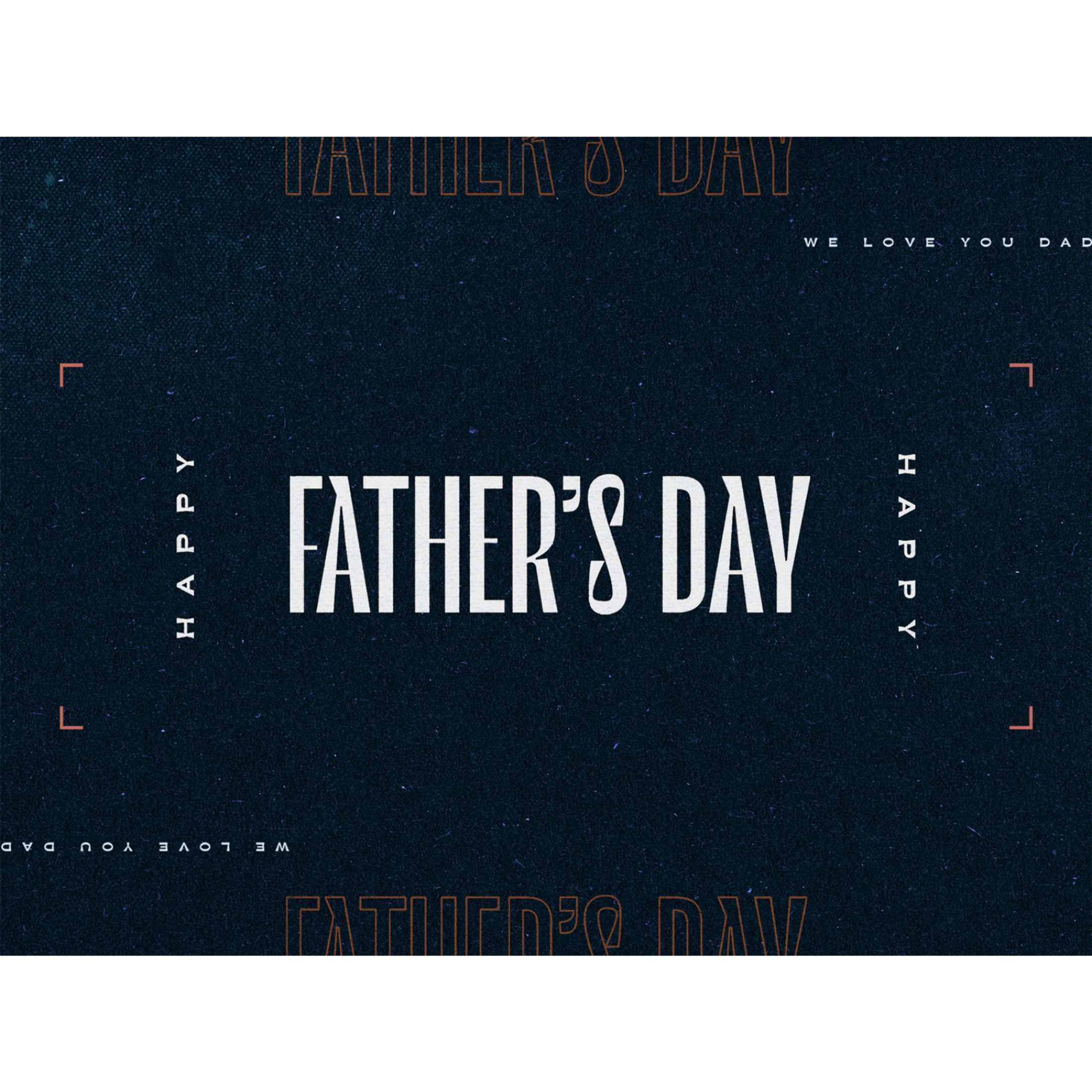 Father's Day 2021: A Lasting Legacy