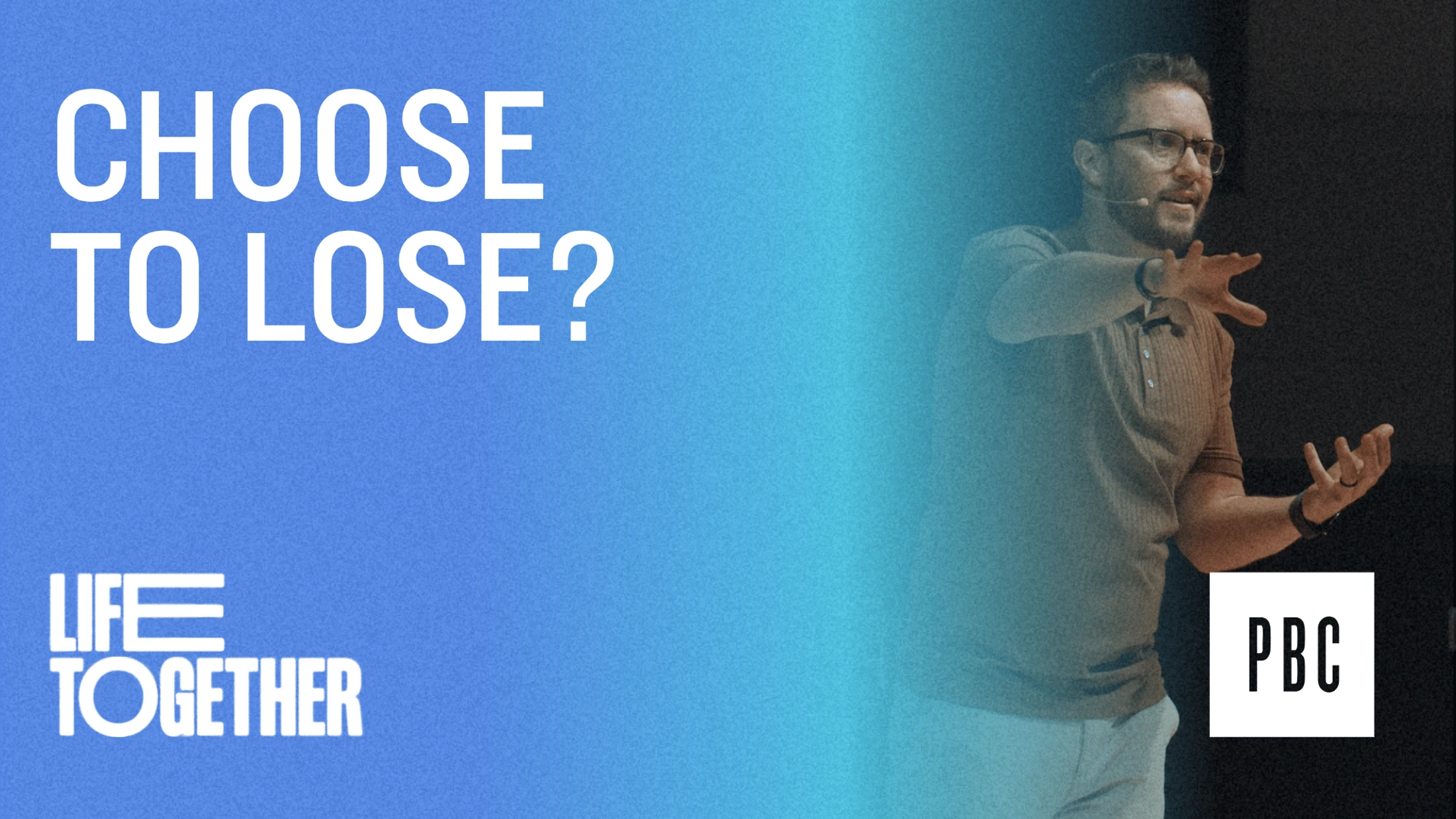 Choose to Lose: Why Jesus Is Better Than Everything We Cling To