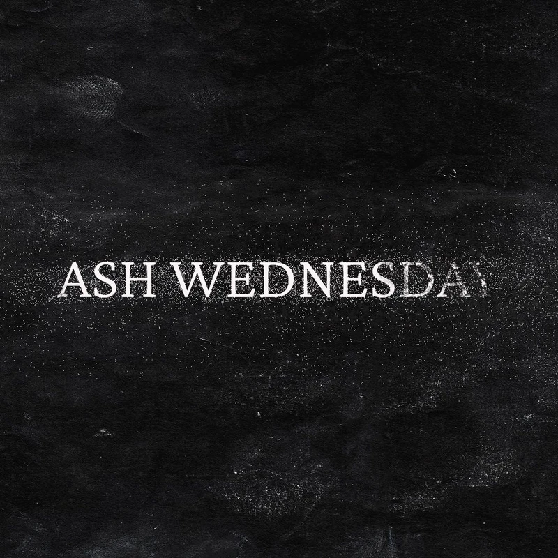 ASH WEDNESDAY</h1>