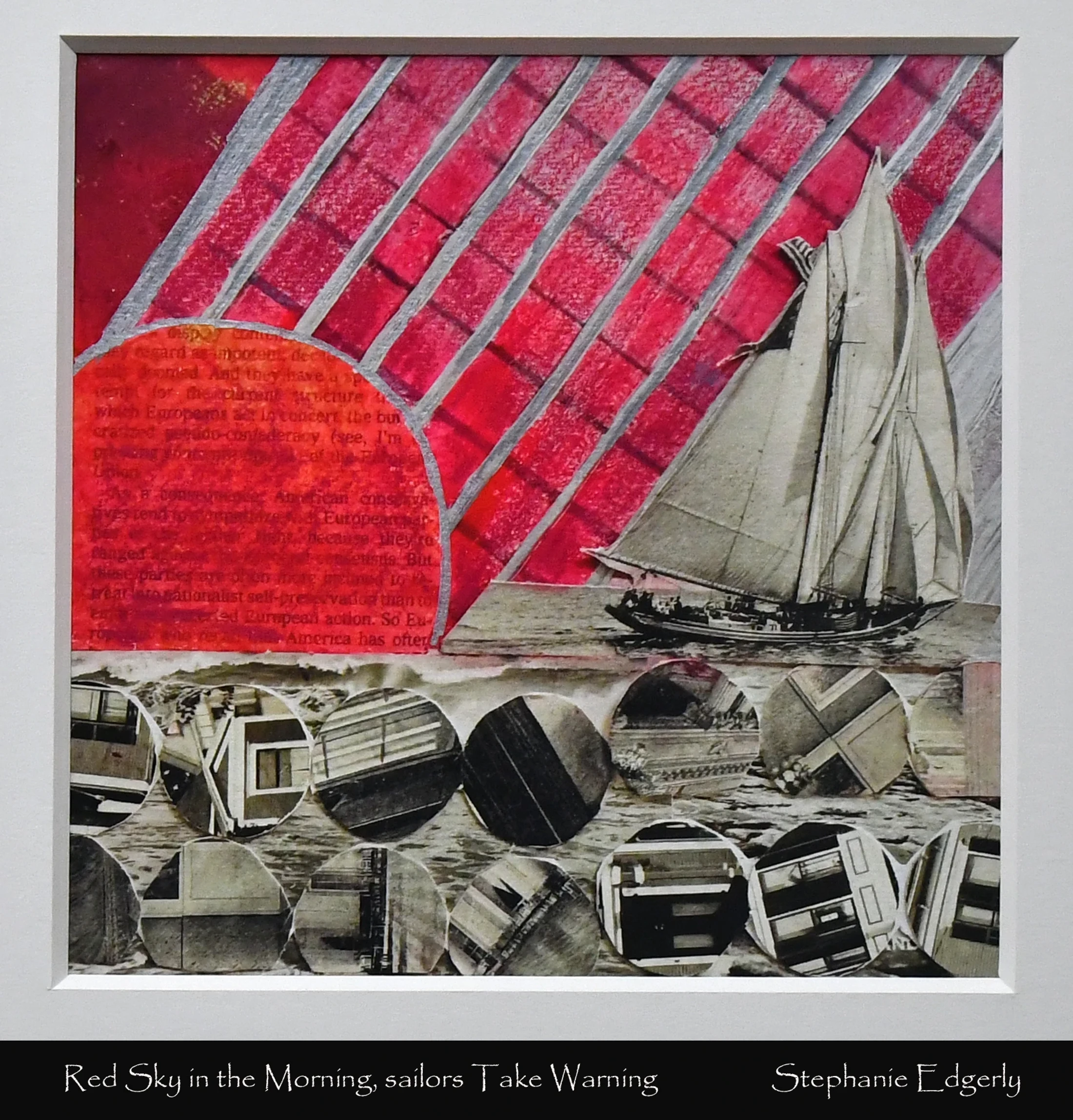 A mixed media collage showing a black-and-white sailboat under a dramatic red and silver striped sky. The sea is made of circular photo cutouts.