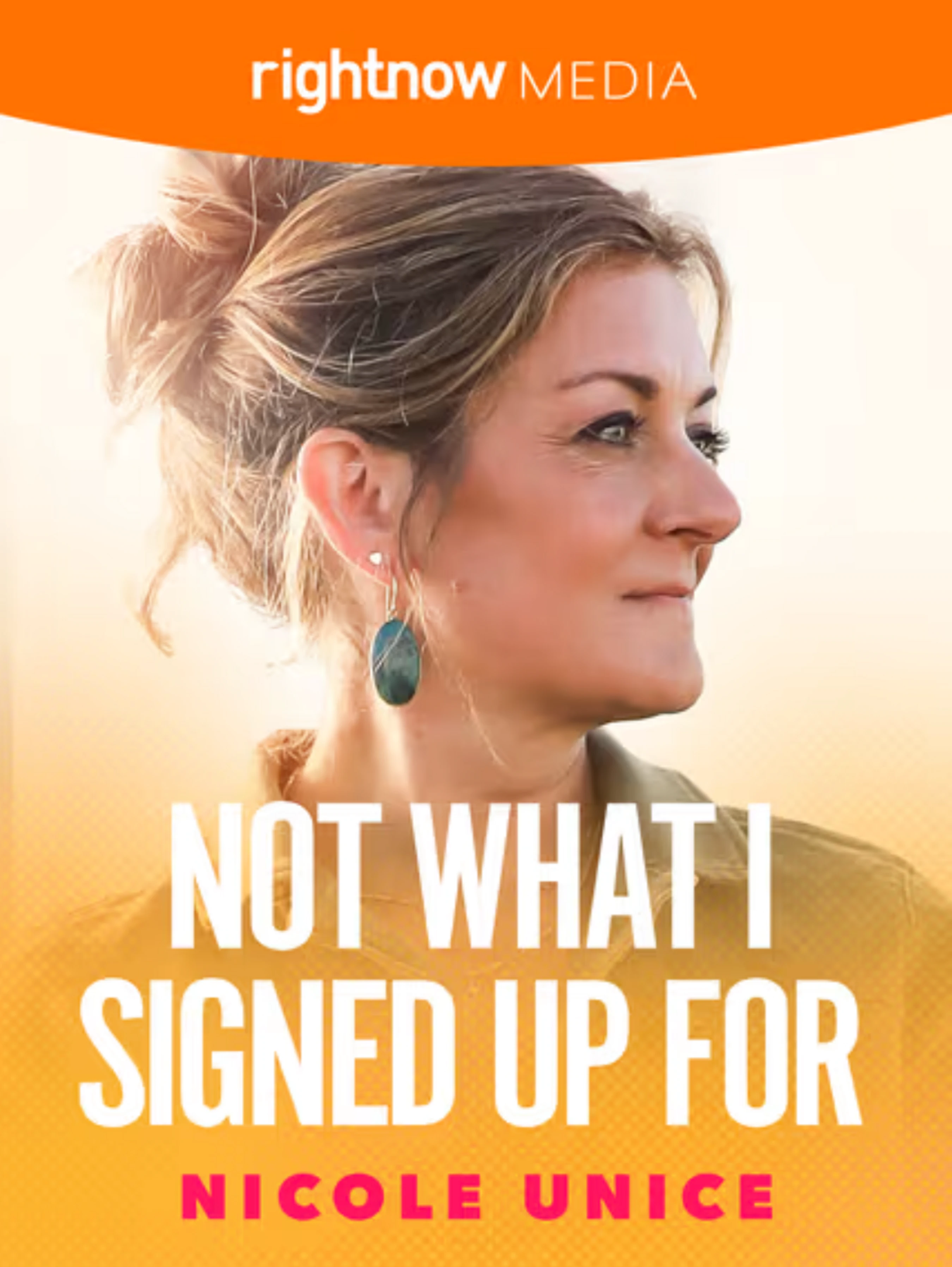 Cover art for "Not What I Signed Up For," featuring a profile of Nicole Unice with her hair up, looking off-camera against a bright, sunny background.
