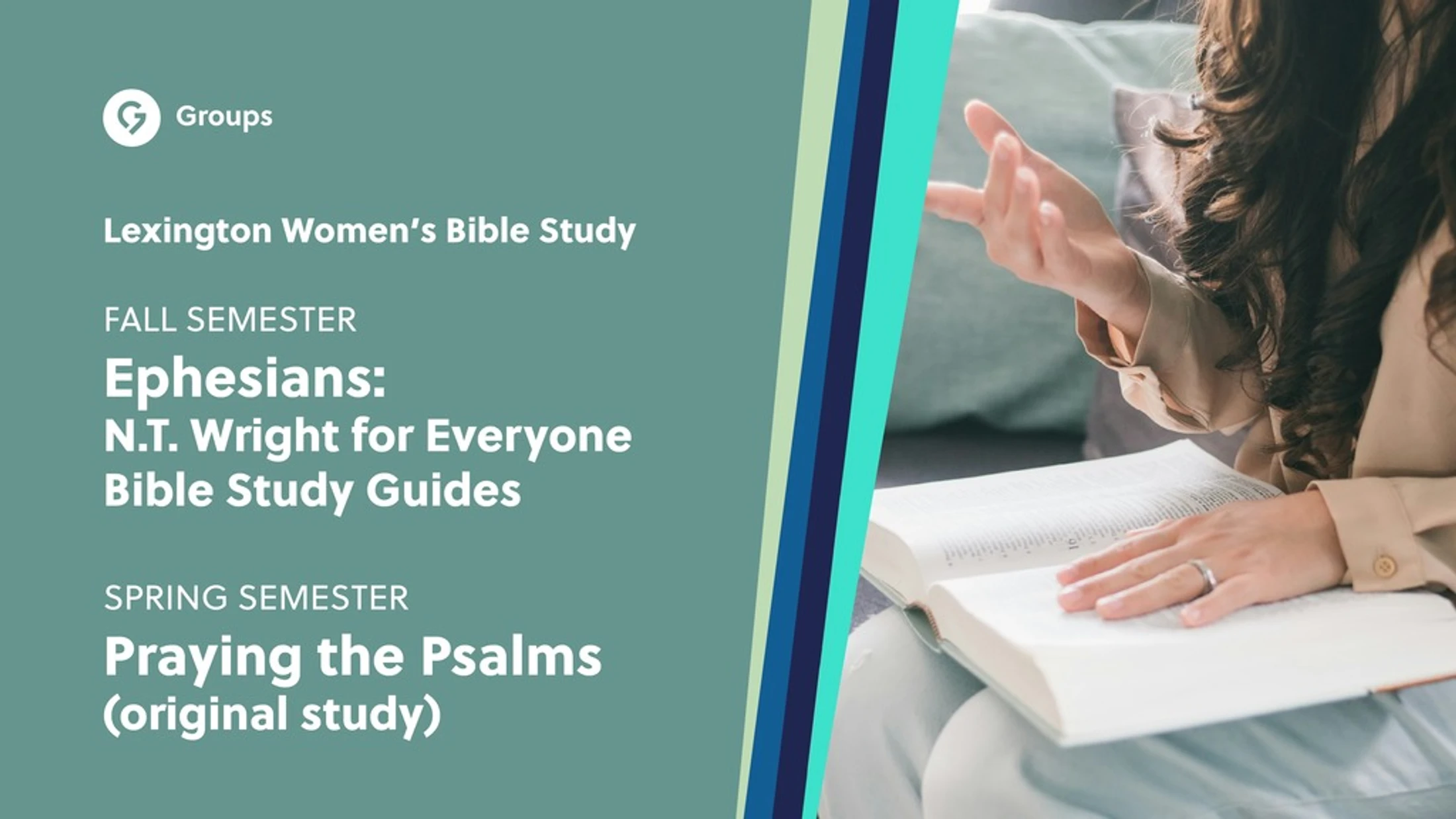 A promotional graphic for a women's Bible study, showing a woman reading a book and text detailing the fall study on Ephesians and spring study on Psalms.