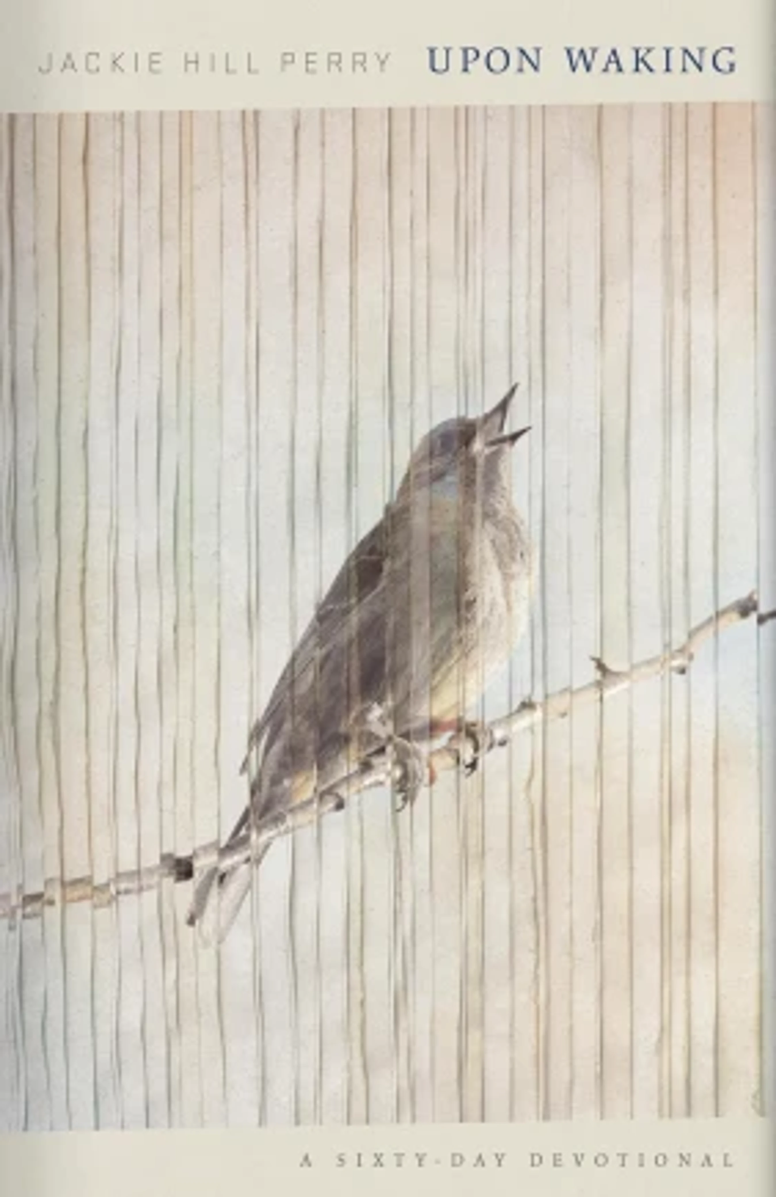 The cover of the book "Upon Waking" shows a small bird perched on a branch, singing with its beak open against a textured, light-colored background.