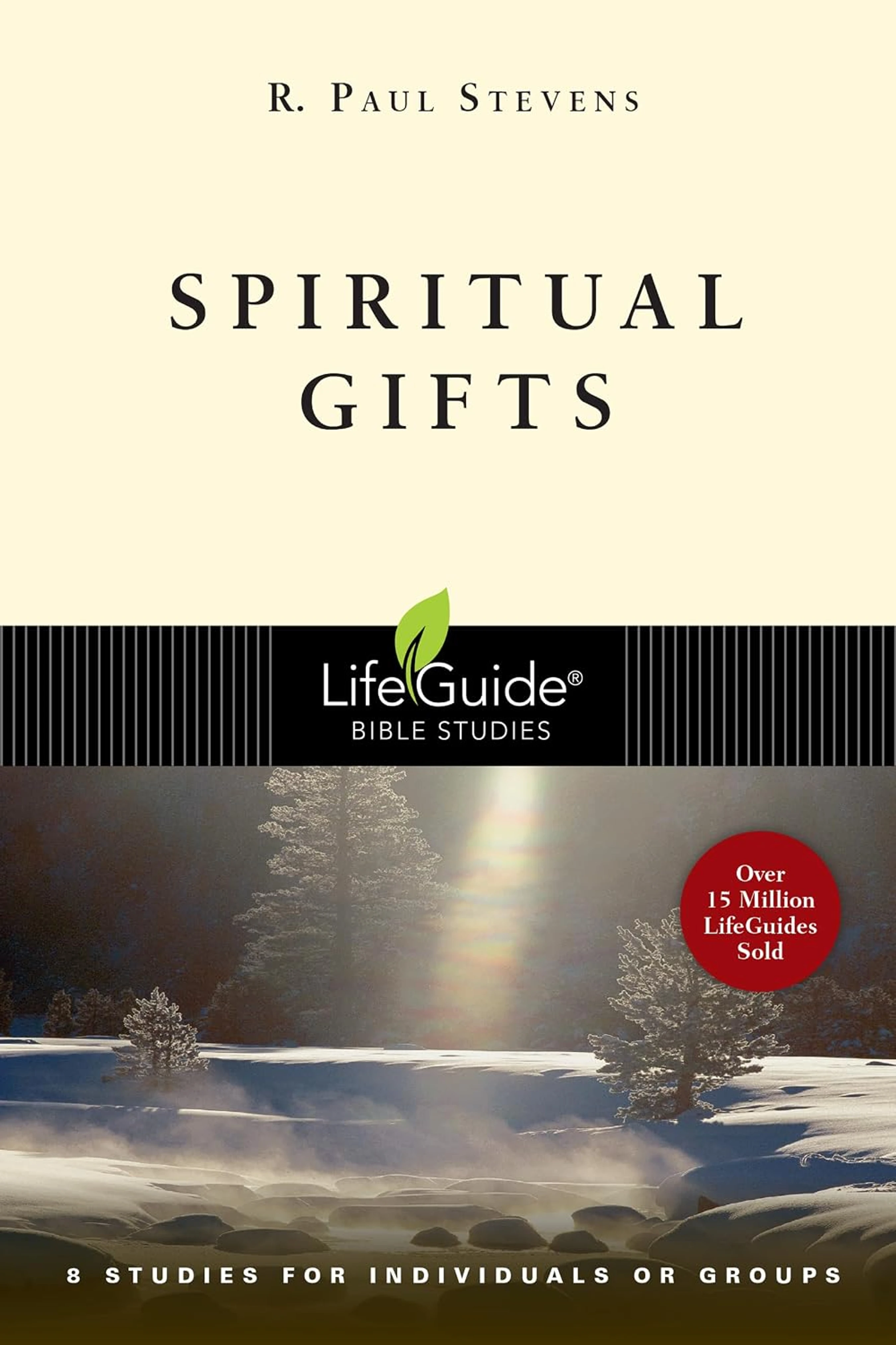 The book cover for 'Spiritual Gifts' by R. Paul Stevens, featuring a snowy landscape with sunlit trees and mist rising over a river.