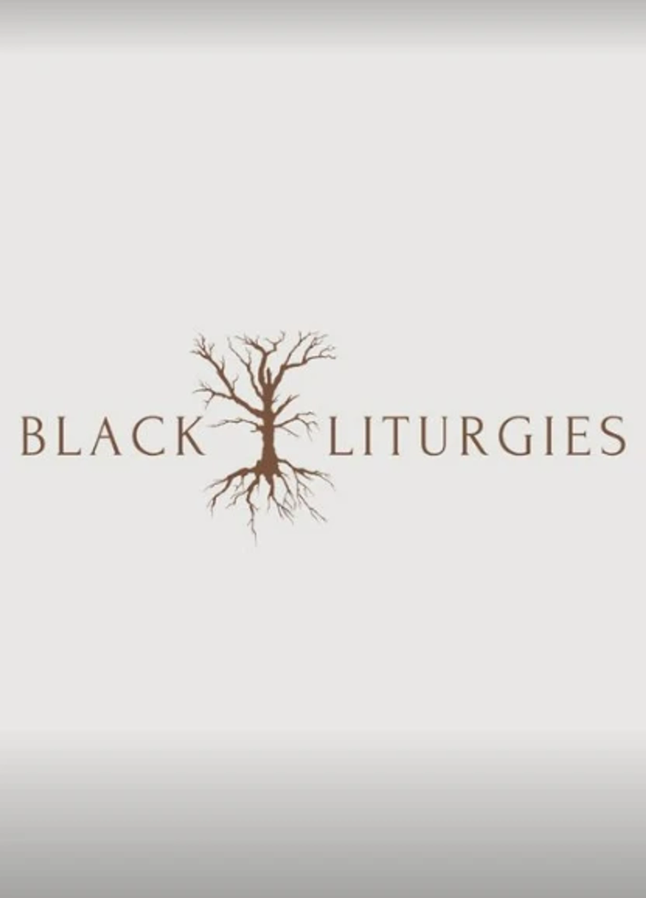 The words 'Black Liturgies' in a brown serif font are separated by a graphic of a bare tree with extensive roots, on a light gray background.