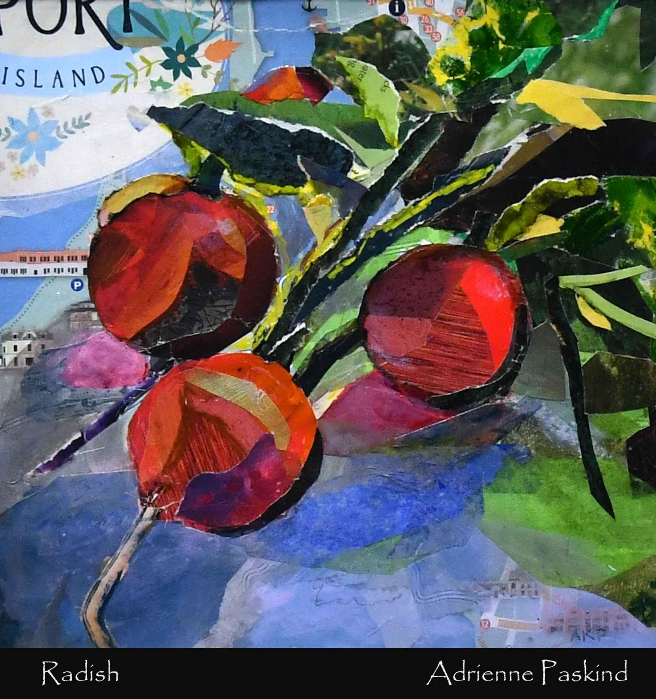 A vibrant collage artwork depicting three red radishes with green leafy tops, created from torn pieces of paper, some of which are from maps.