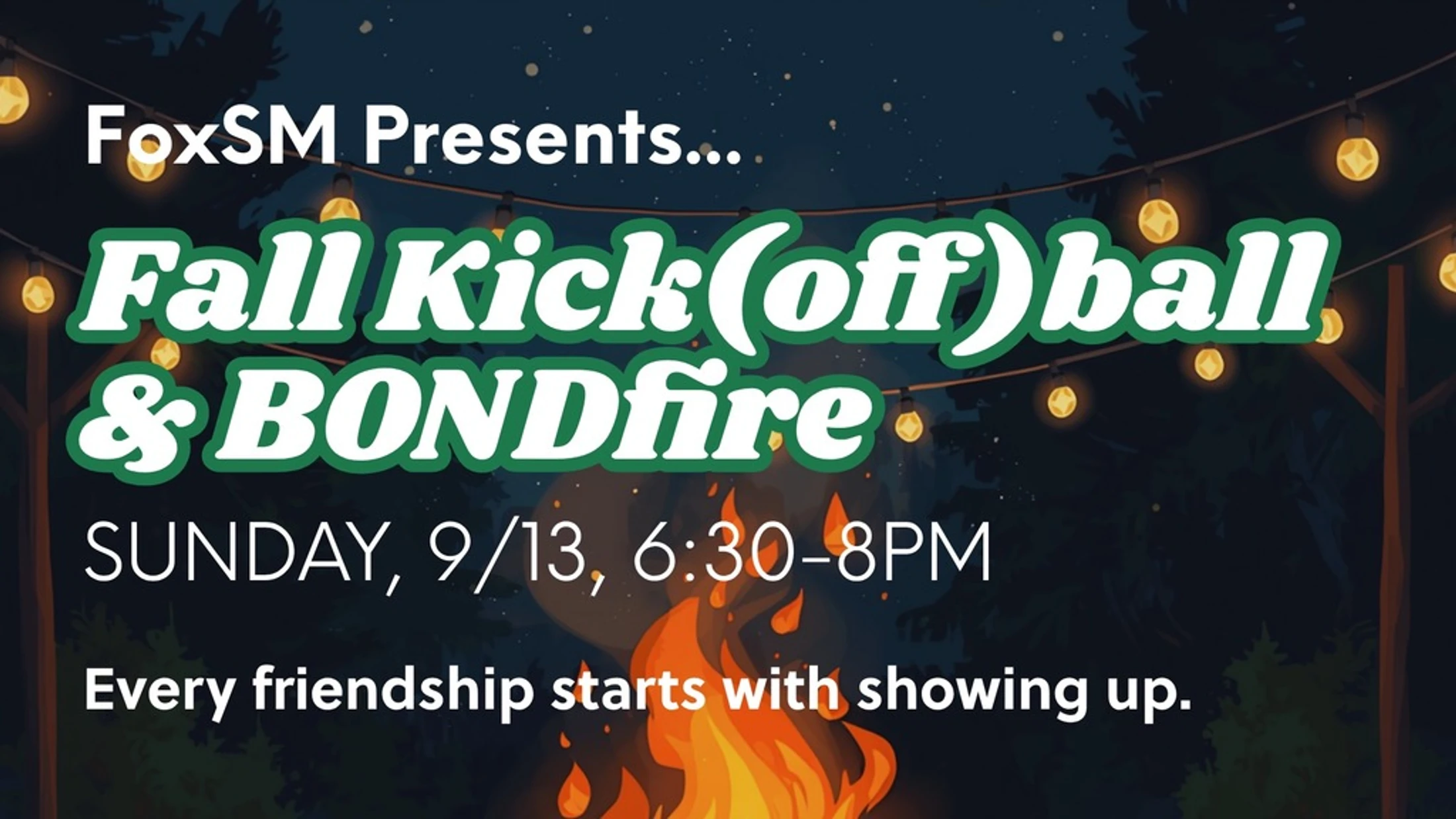 An event announcement for a "Fall Kick(off)ball & BONDfire" on Sunday, 9/13. The background shows a night scene with string lights and a cartoon bonfire.
