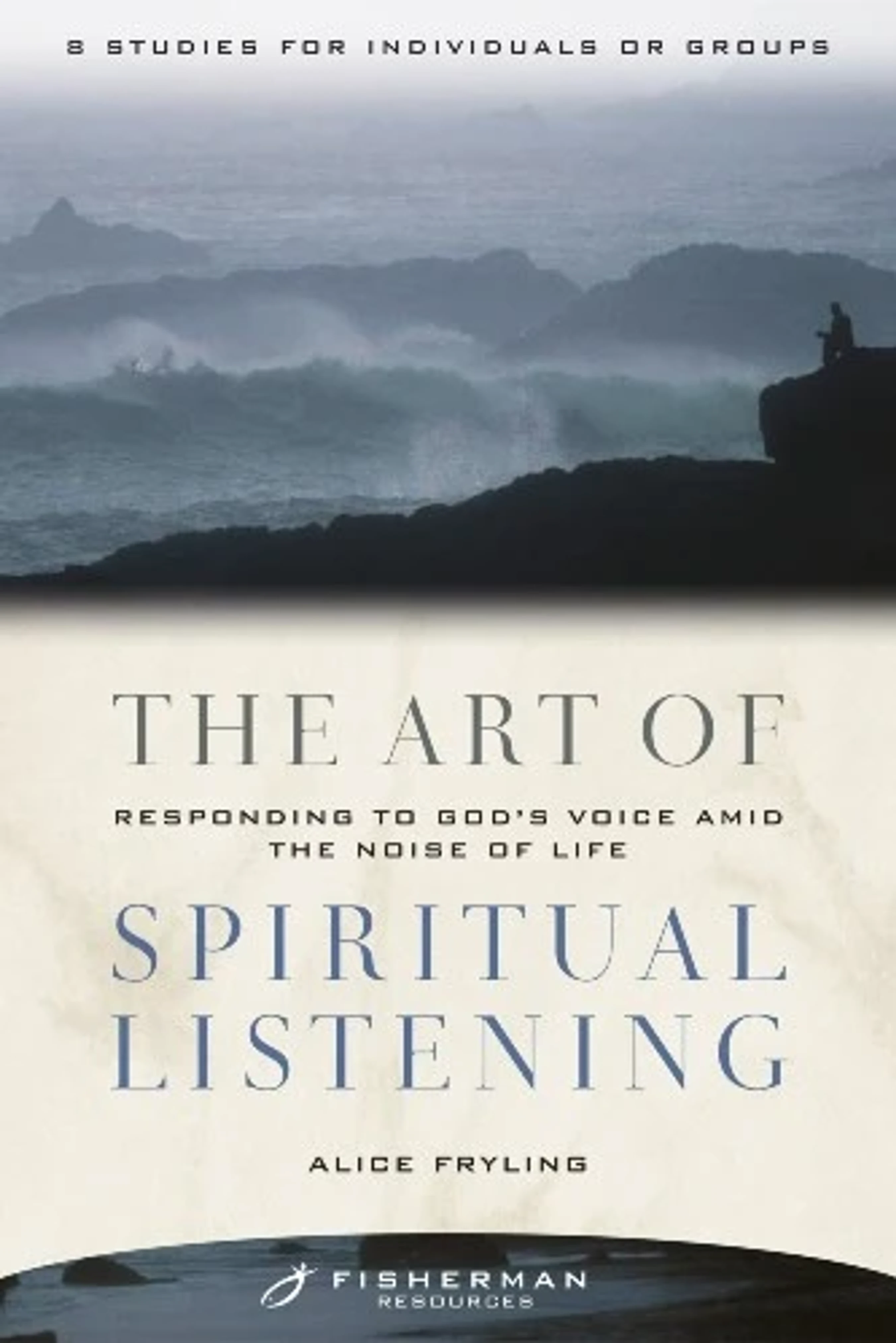 The book cover for "The Art of Spiritual Listening," featuring a person sitting on a cliff overlooking a misty, churning ocean.