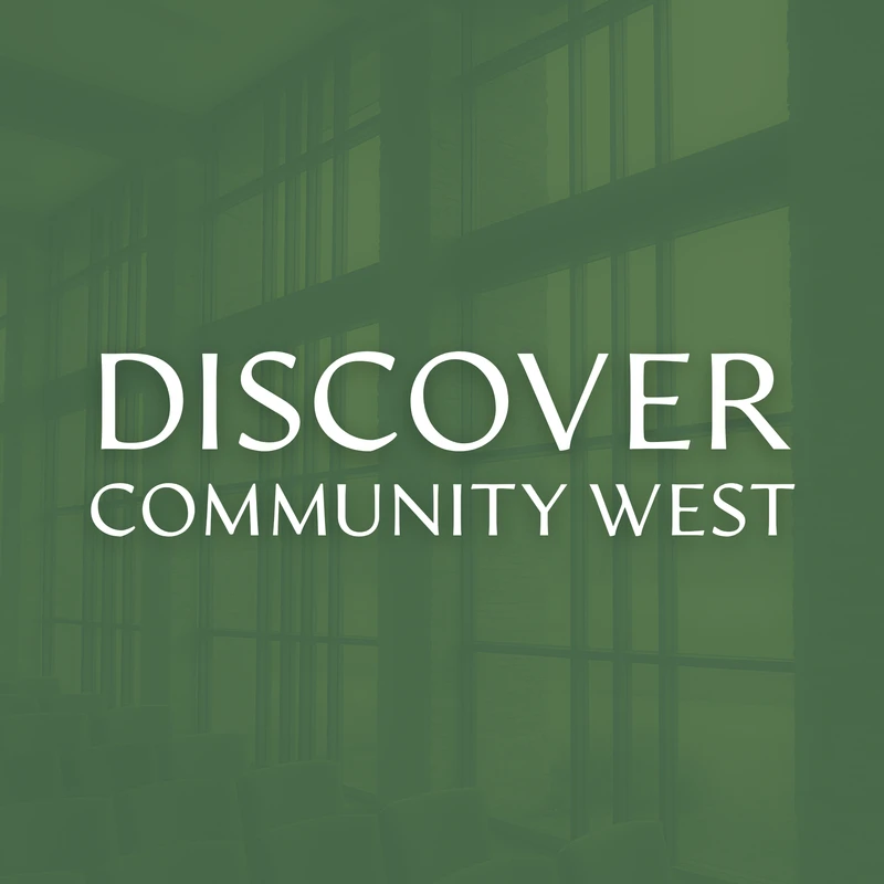 <font color="#3c5d45"><span style="color: var(--secondary-color-bg);">Attend Discover Community West</span></font>