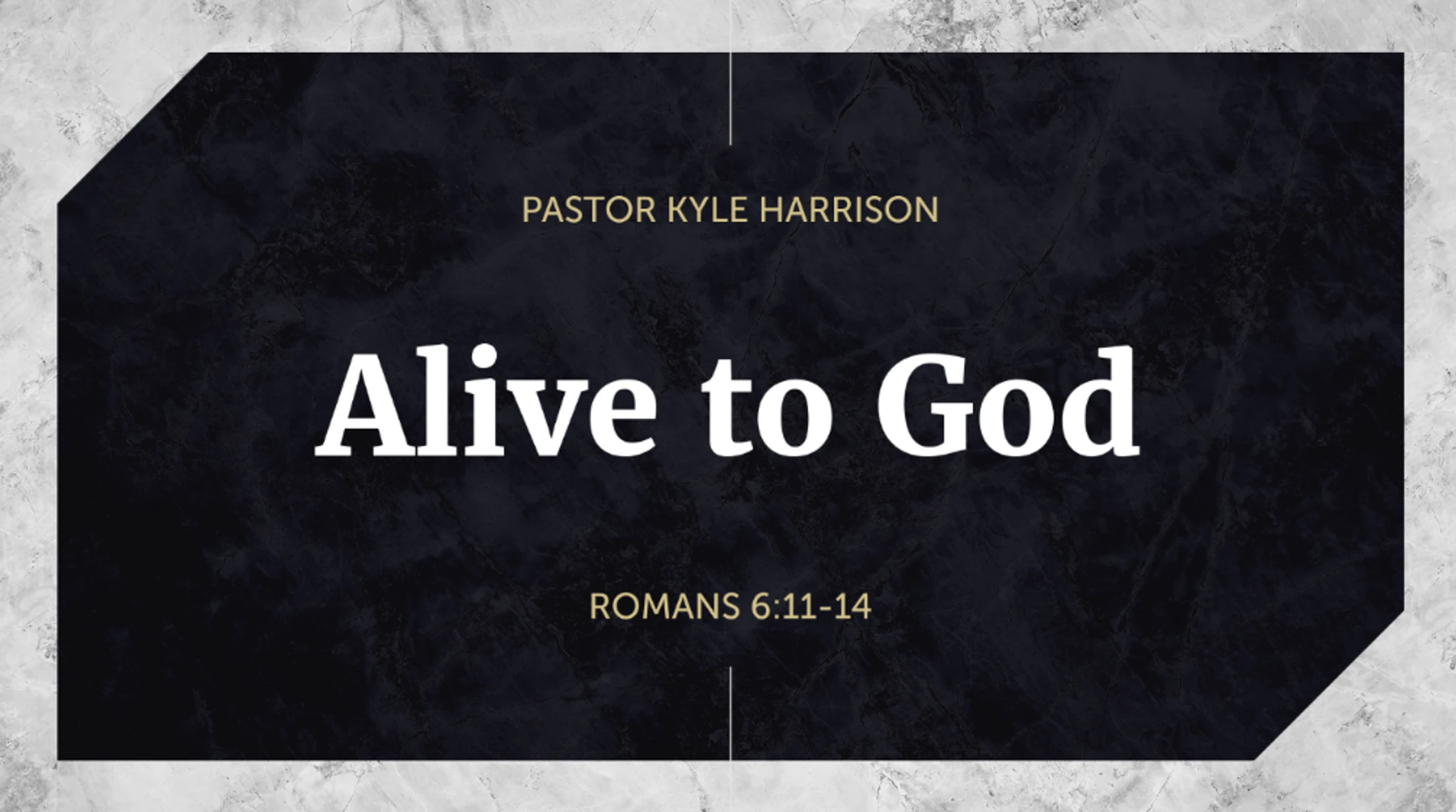 Alive to God