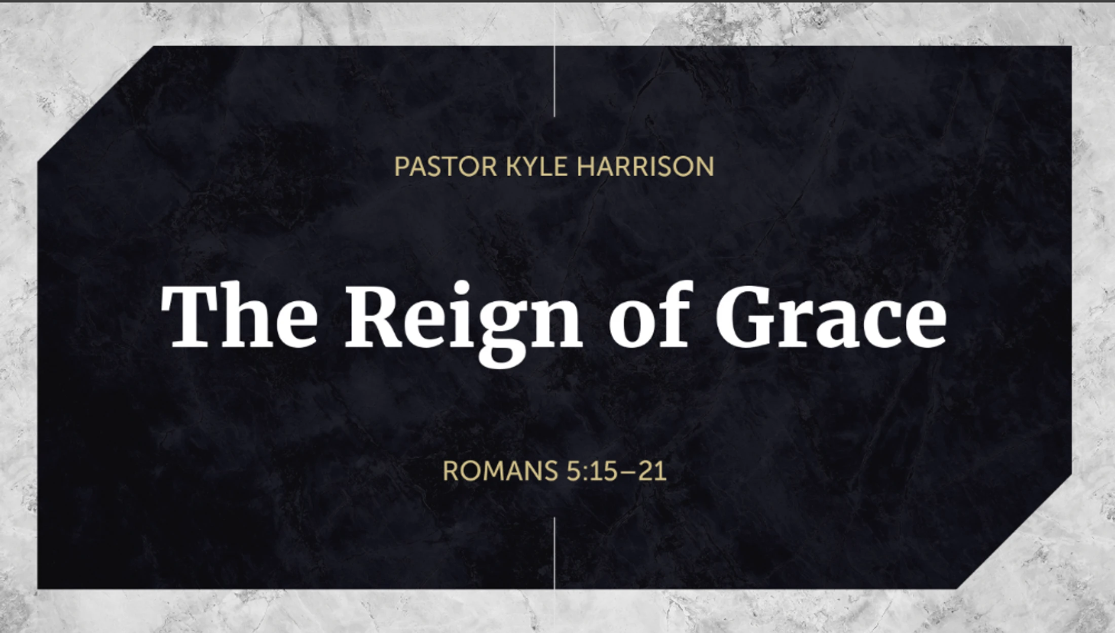 The Reign of Grace