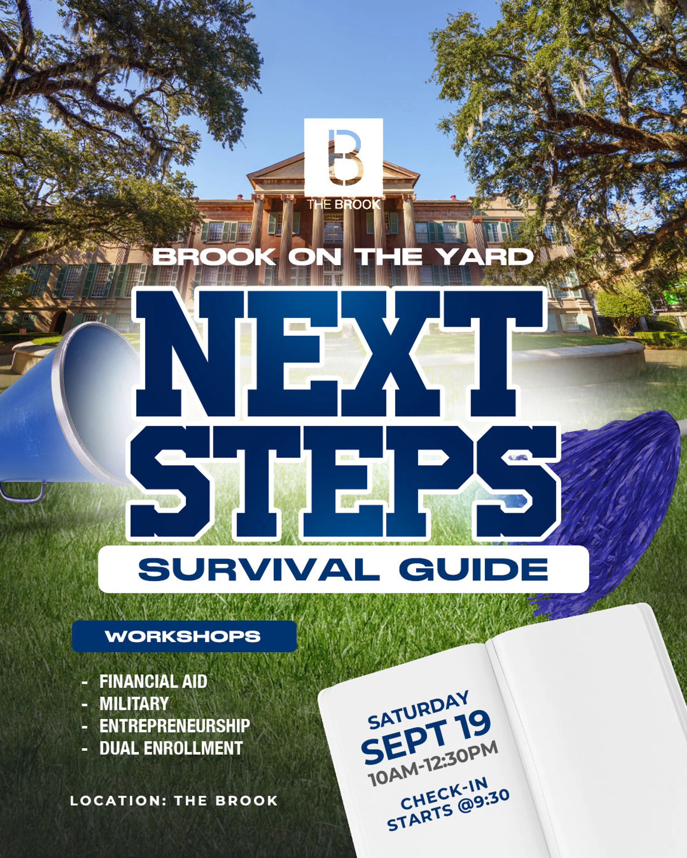 A promotional flyer for an event called 'Brook on the Yard: Next Steps Survival Guide,' held on Saturday, September 19th, with workshops for students.