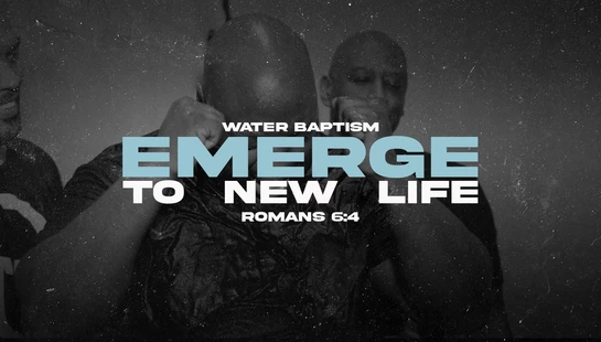 Emerge Baptism Service
