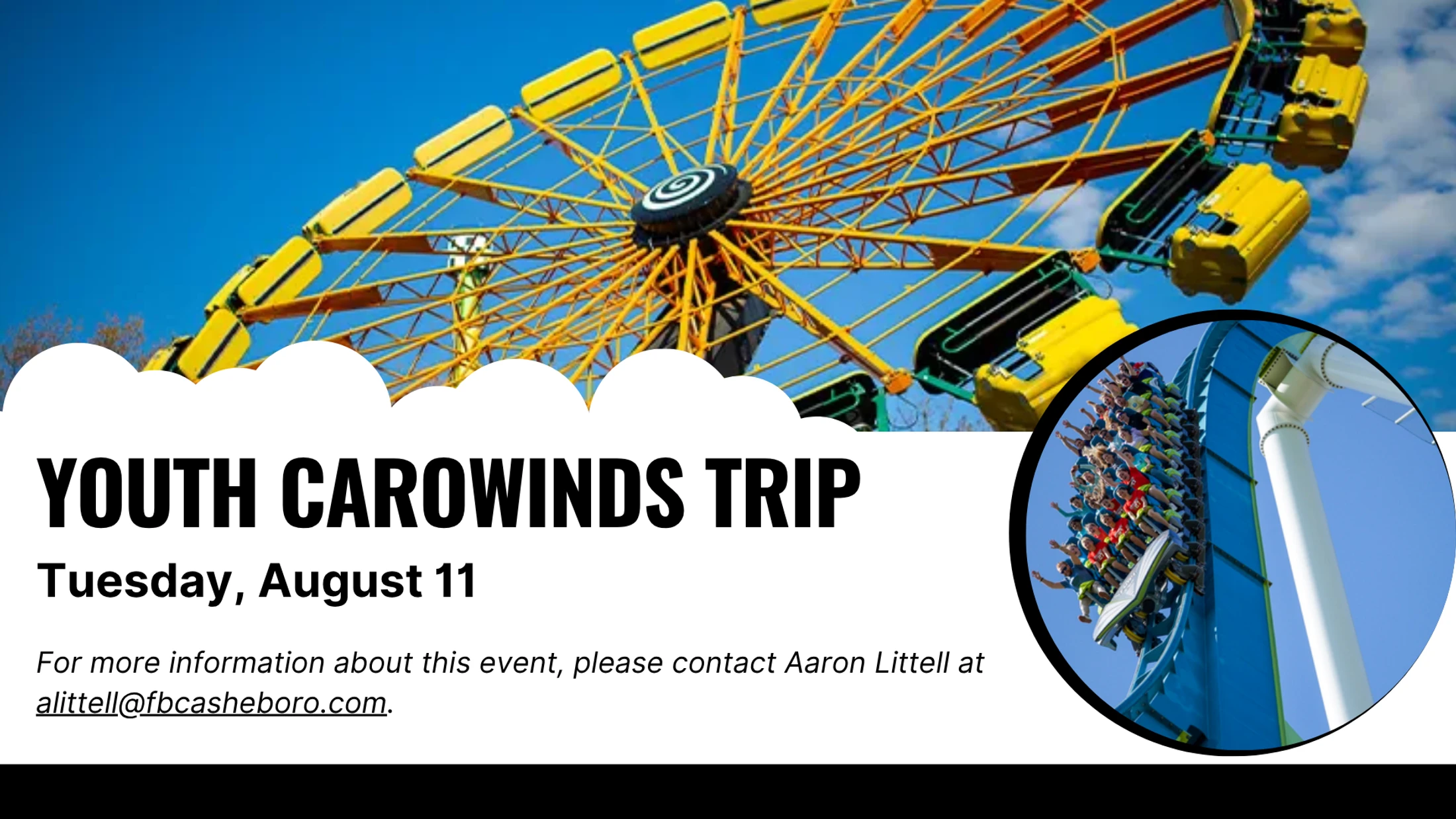 An announcement for a Youth Carowinds Trip on Tuesday, August 11, with images of a spinning ride and a roller coaster.