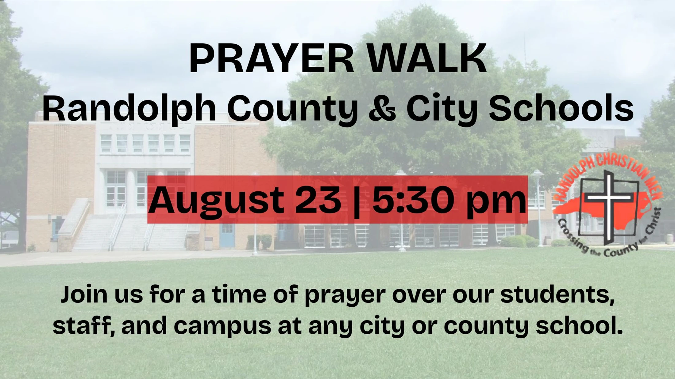A graphic announcing a prayer walk for Randolph County & City Schools on August 23 at 5:30 pm, with a photo of a school in the background.